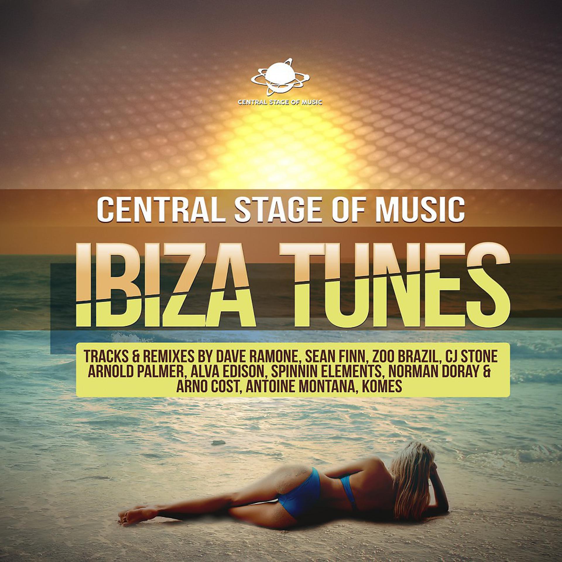 Постер альбома Central Stage of Music Ibiza Tunes