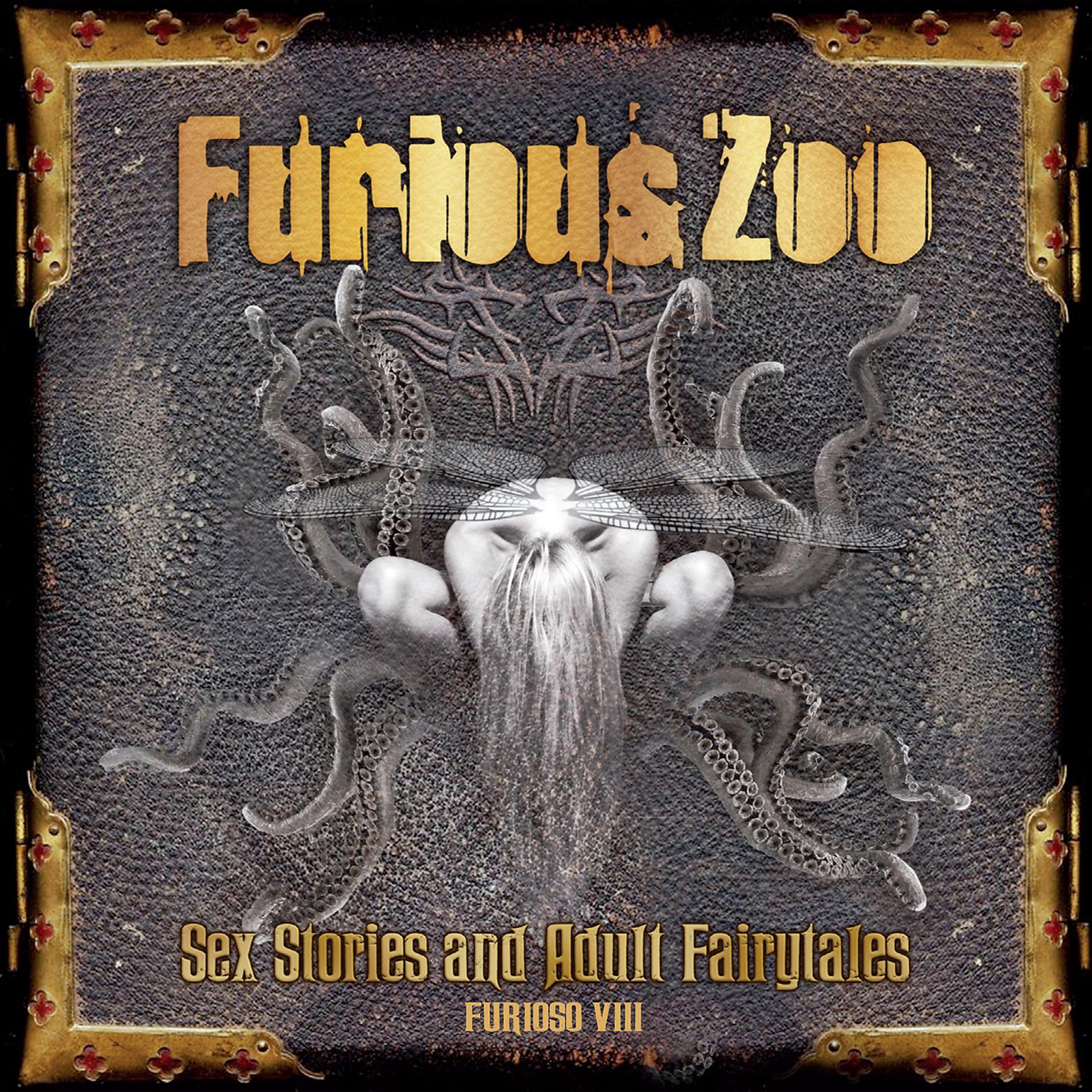 Постер альбома Sex Stories and Adult Fairy Tales / Furioso VIII