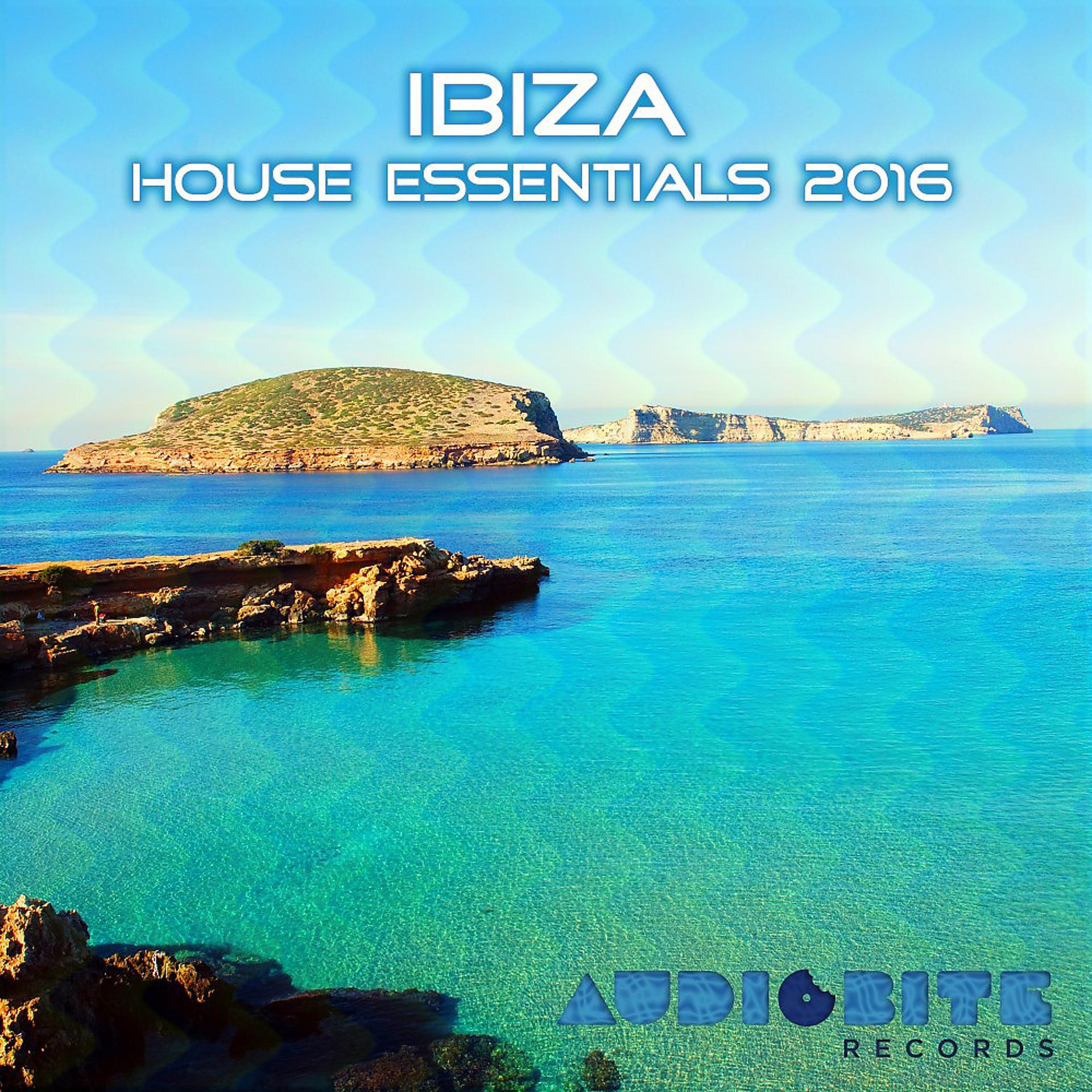 Постер альбома Ibiza House Essentials 2016
