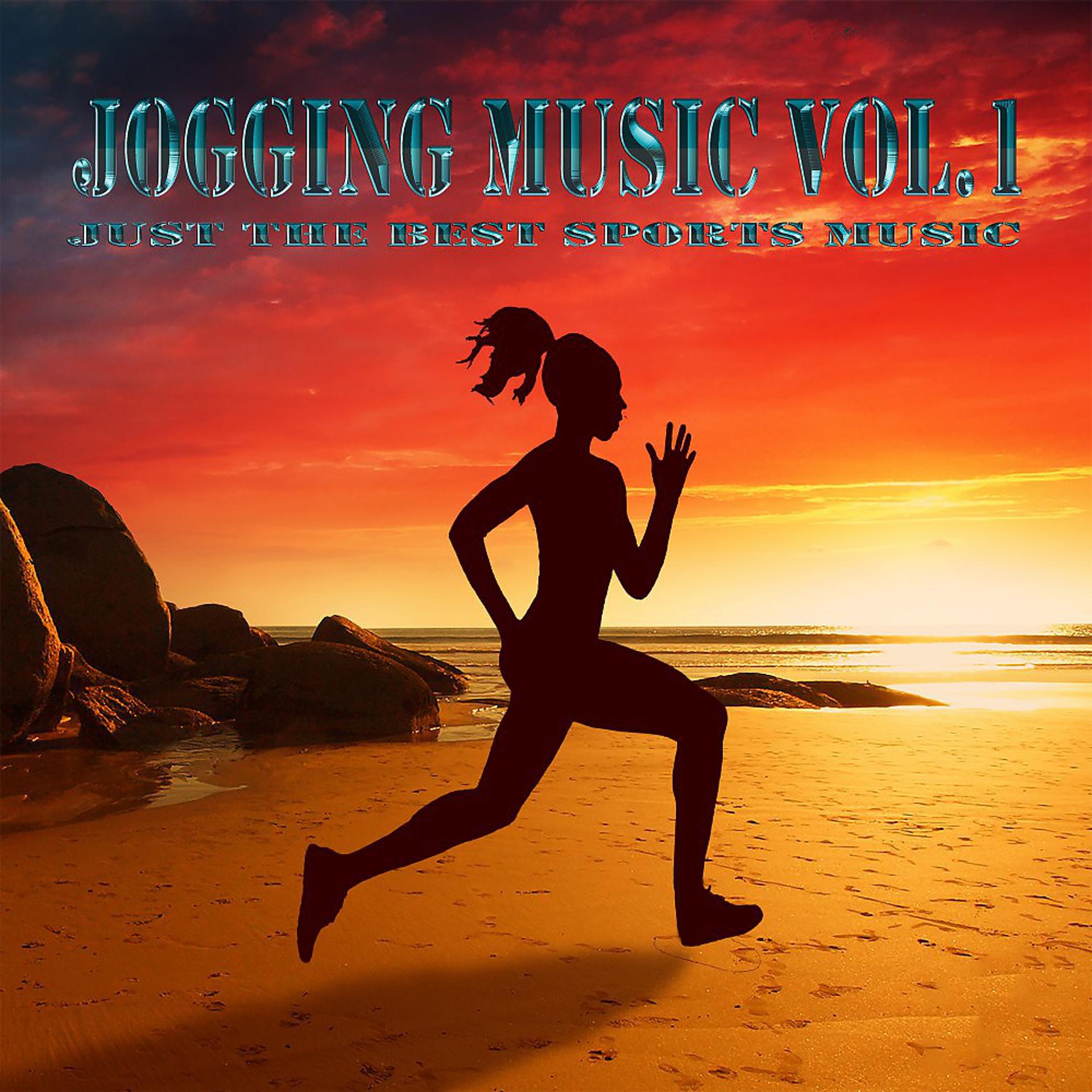 Постер альбома Jogging Music: Just the Best Sports Music, Vol. 1