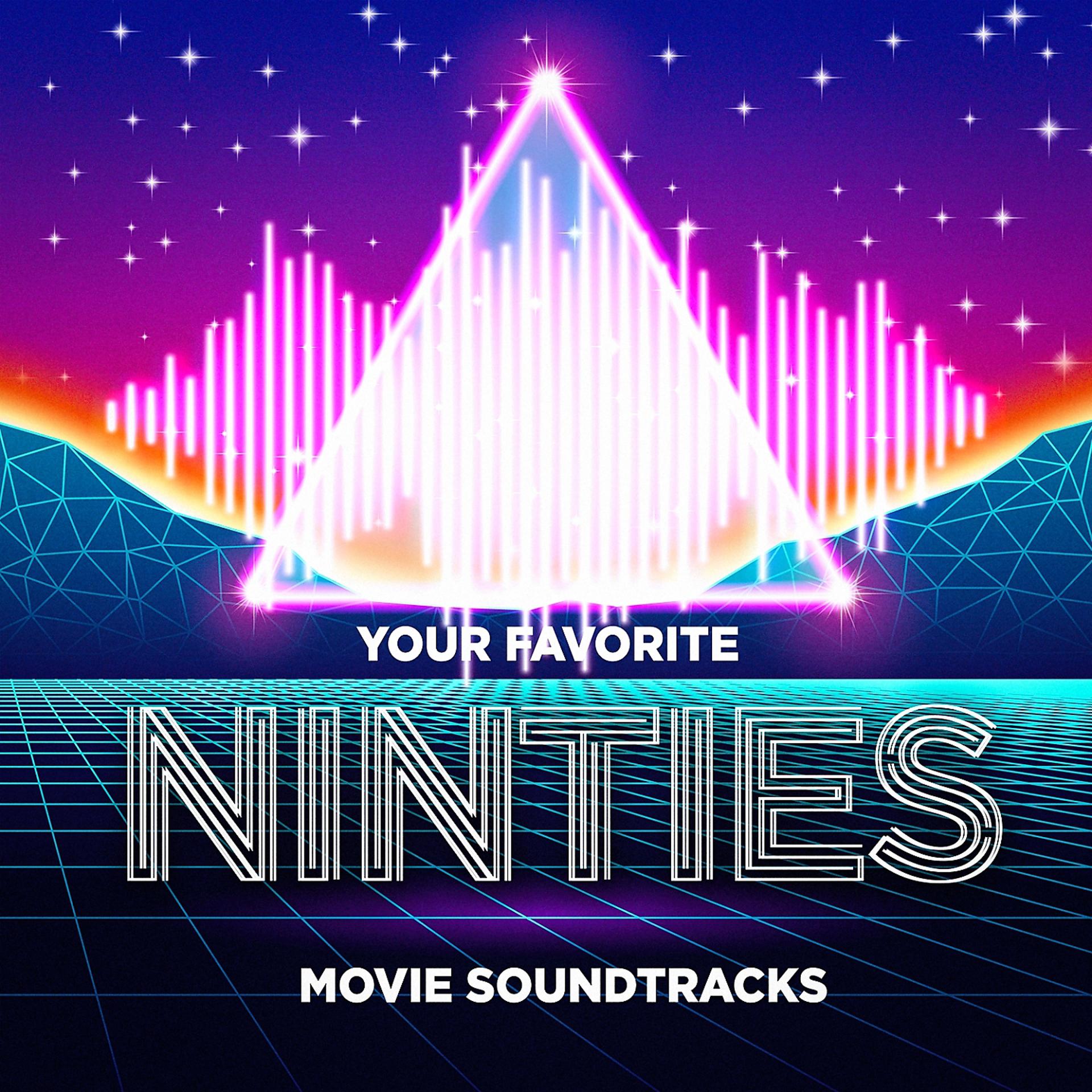 Постер альбома Your Favorite Nineties Movie Soundtracks