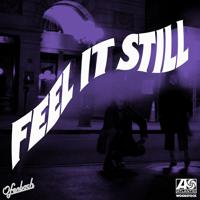 Постер альбома Feel It Still (Ofenbach Remix)