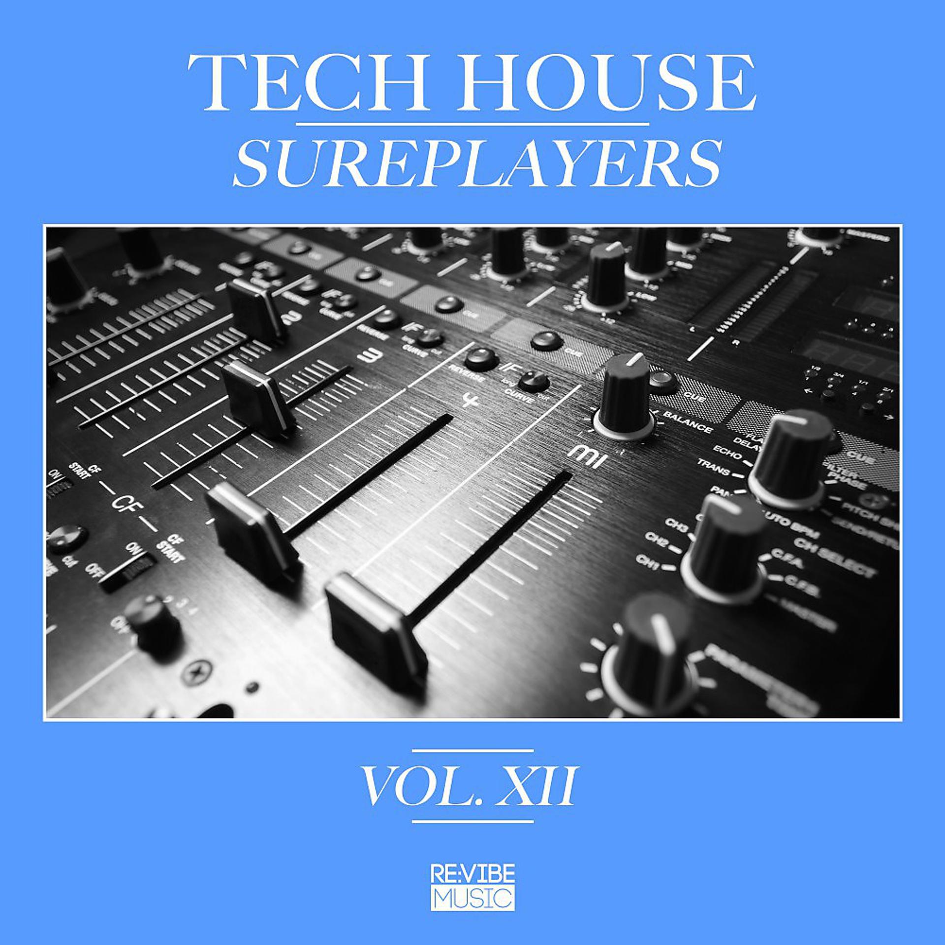 Постер альбома Tech House Sureplayers, Vol. 12