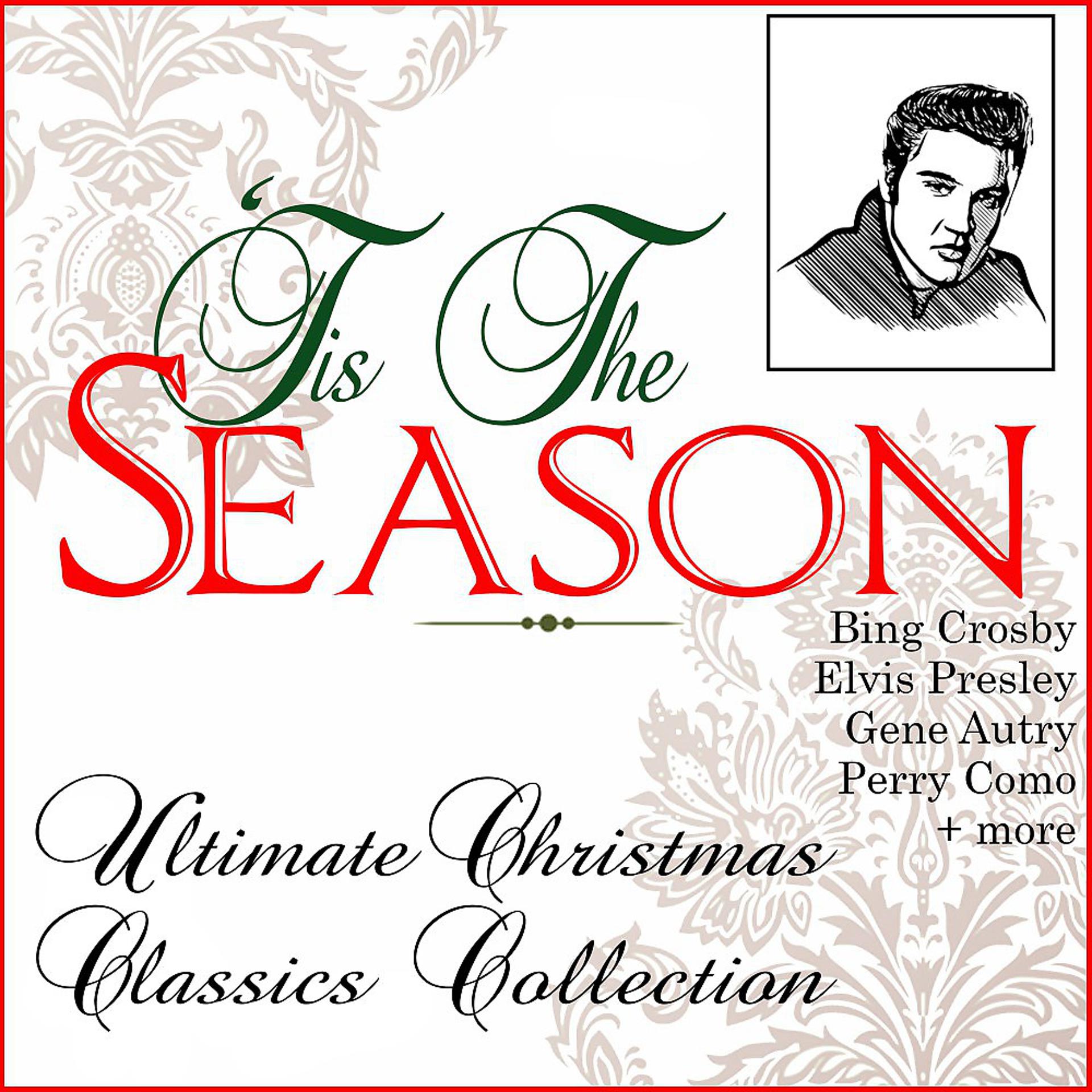 Постер альбома 'Tis the Season: Ultimate Christmas Classics Collection