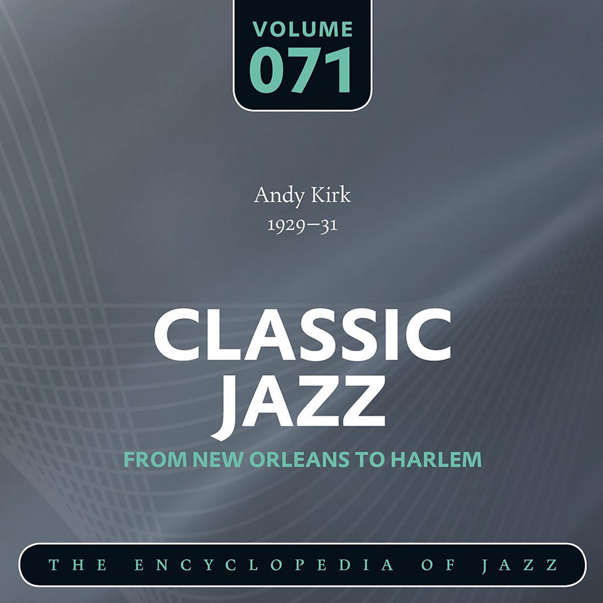 Постер альбома Classic Jazz- The Encyclopedia of Jazz - From New Orleans to Harlem, Vol. 71