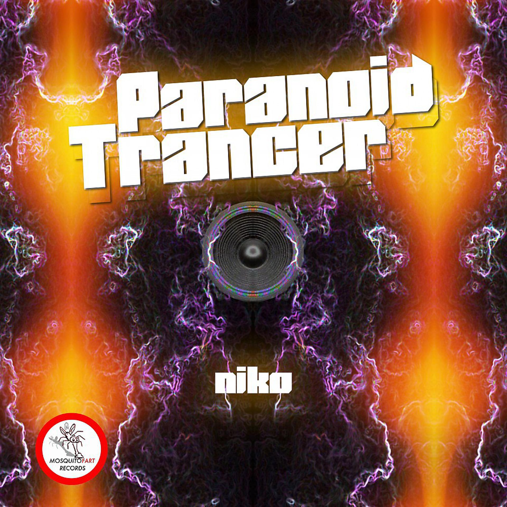 Постер альбома Paranoid Trancer