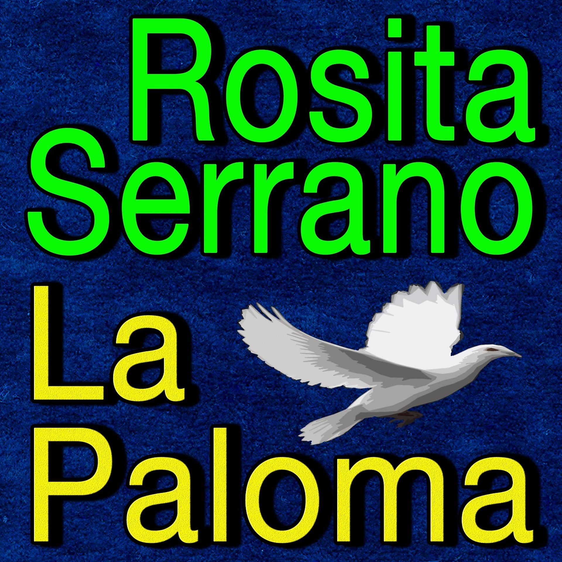 Постер альбома Rosita Serrano La Paloma
