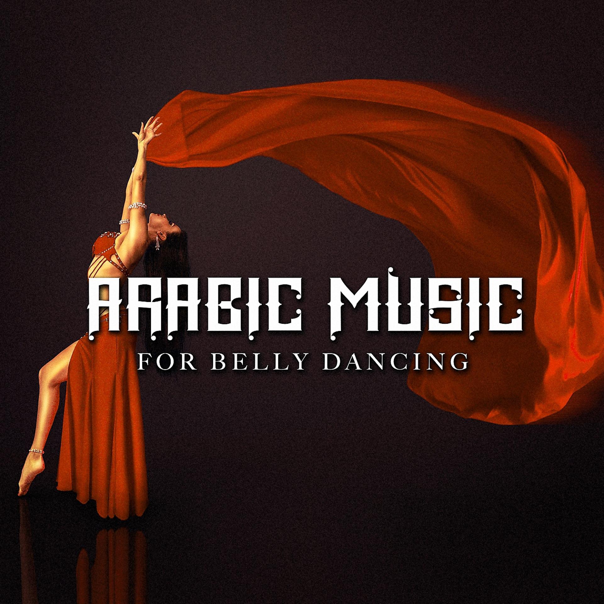 Постер альбома Arabic Music for Belly Dancing