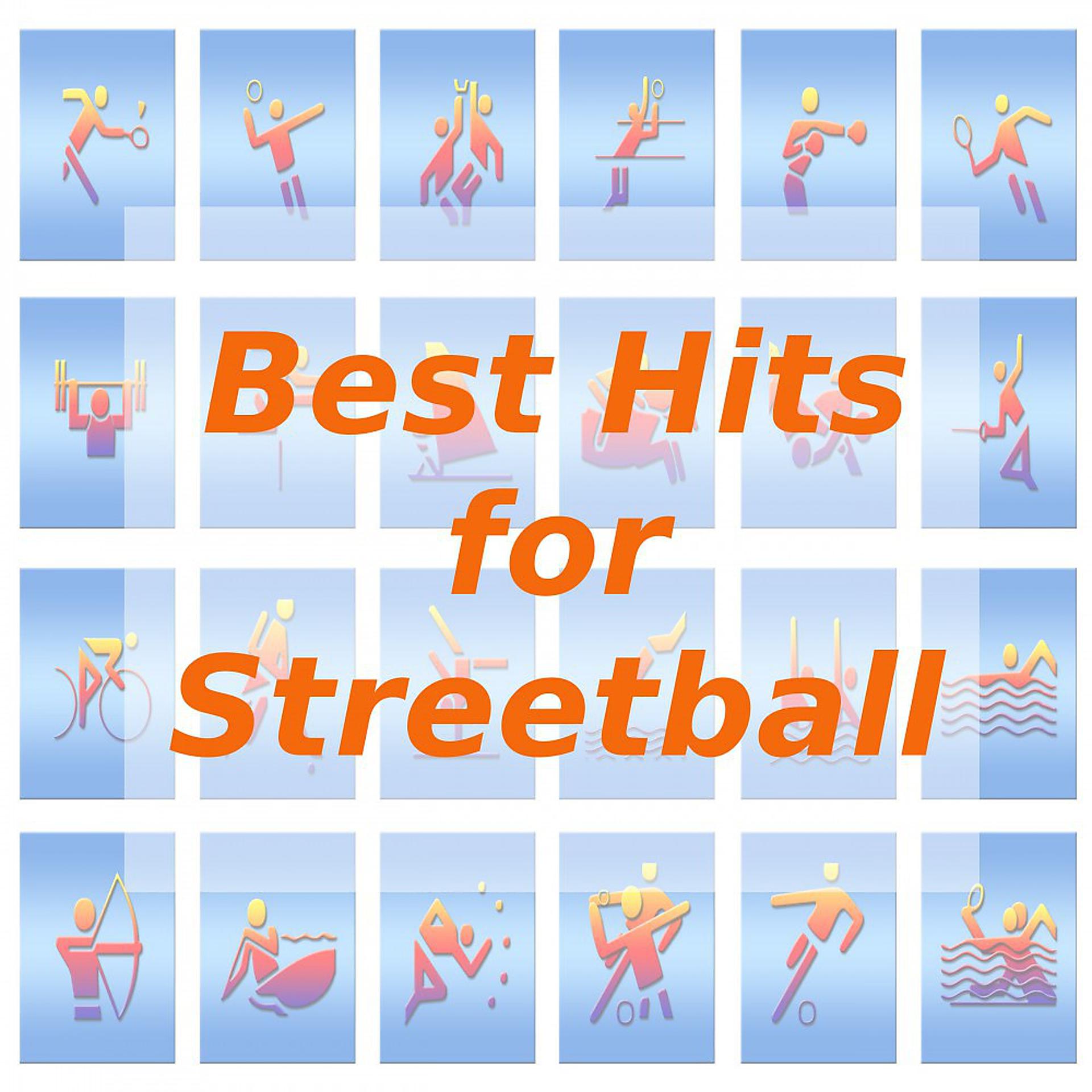 Постер альбома Best Hits for Streetball