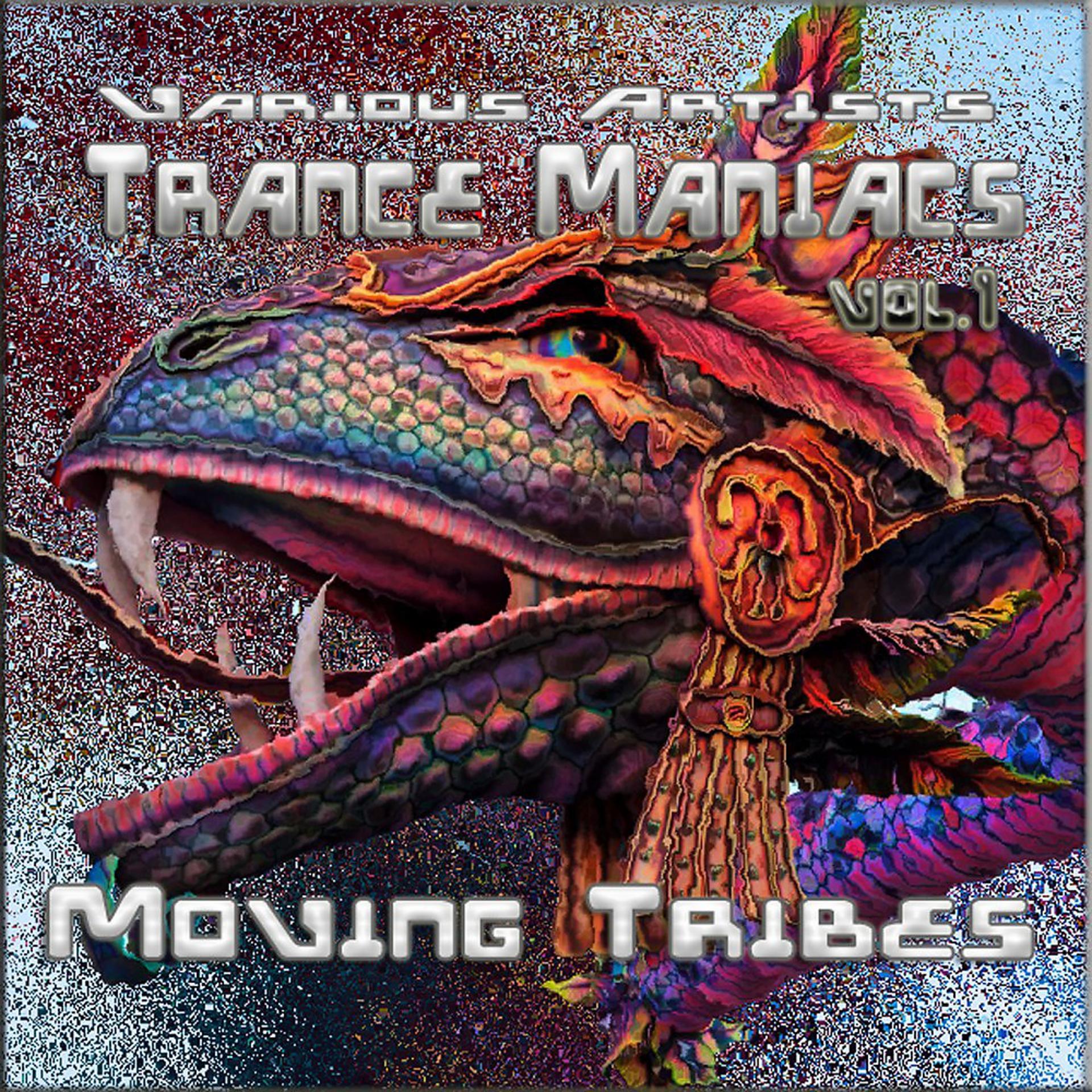 Постер альбома Trance Maniacs (Moving Tribes), Vol. 1