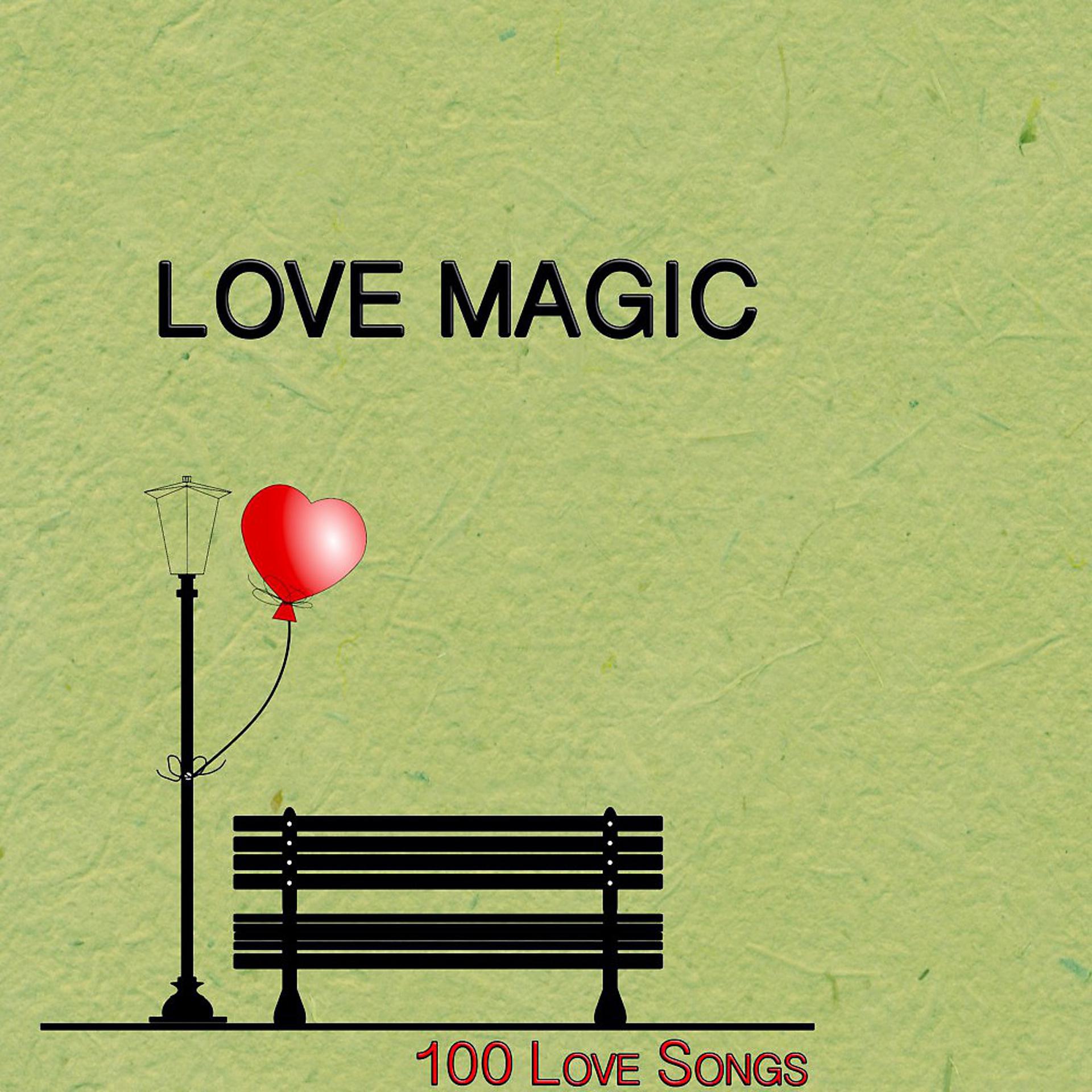 Постер альбома Love Magic (100 Love Songs)