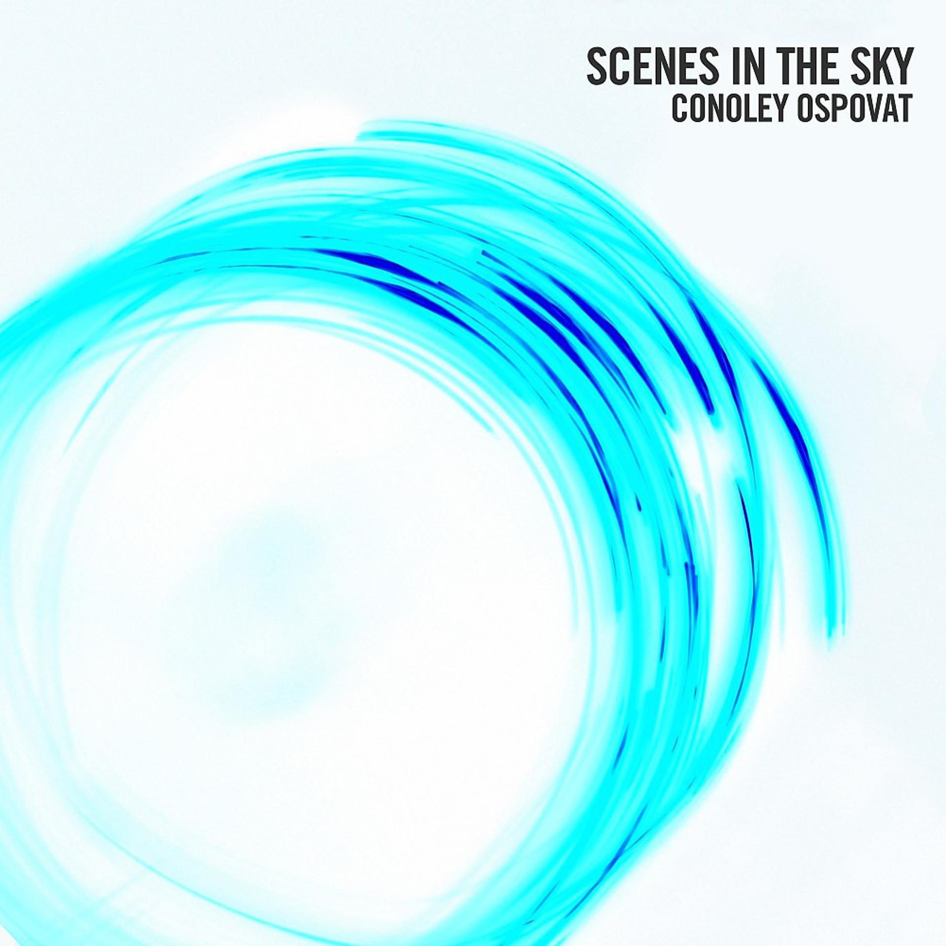 Постер альбома Scenes in the Sky