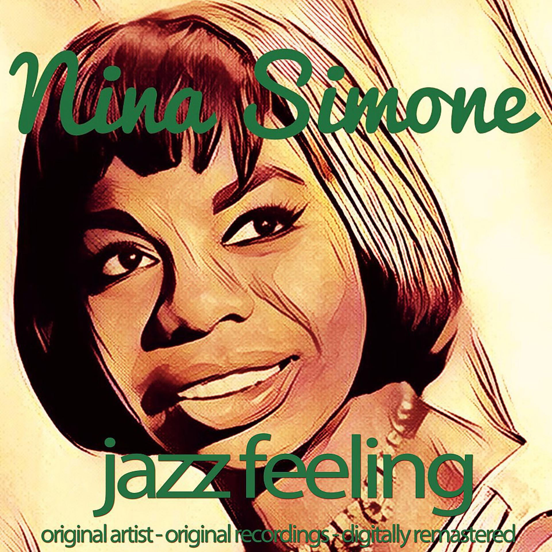 Постер альбома Jazz Feeling (Original Artist, Original Recordings, Digitally Remastered)