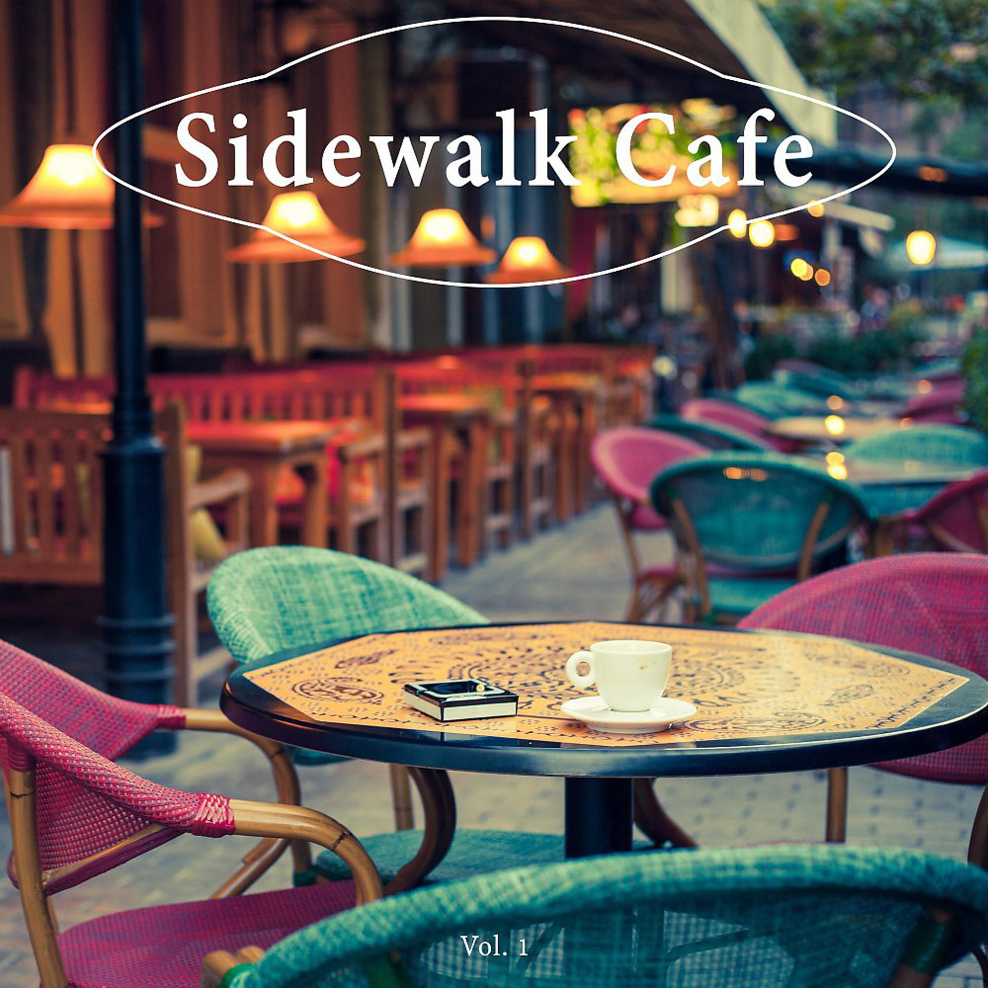 Постер альбома Sidewalk Cafe, Vol. 1