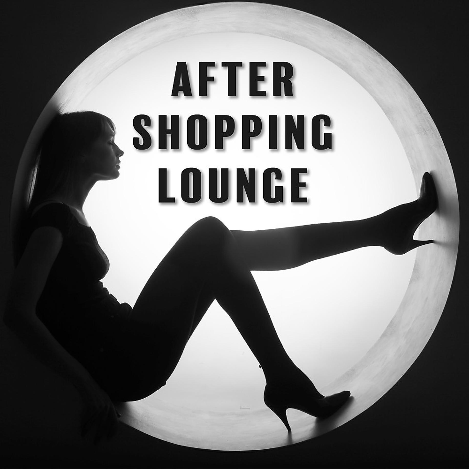 Постер альбома After Shopping Lounge