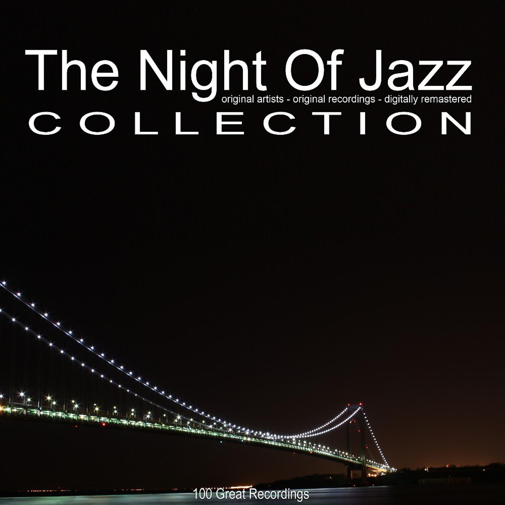 Постер альбома The Night of Jazz: Collection