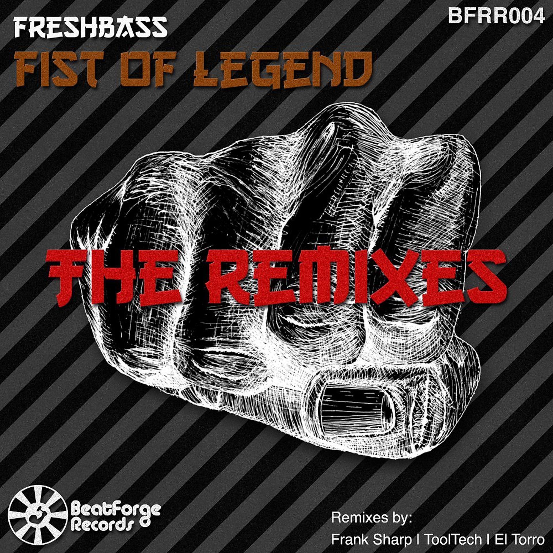 Постер альбома Fist of Legend (The Remixes)
