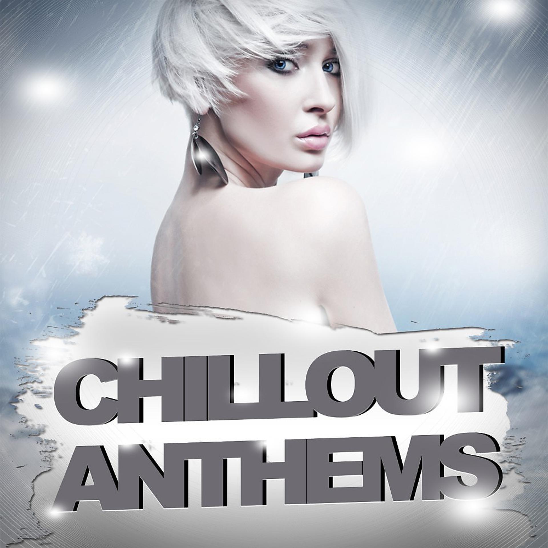 Постер альбома Chillout Anthems