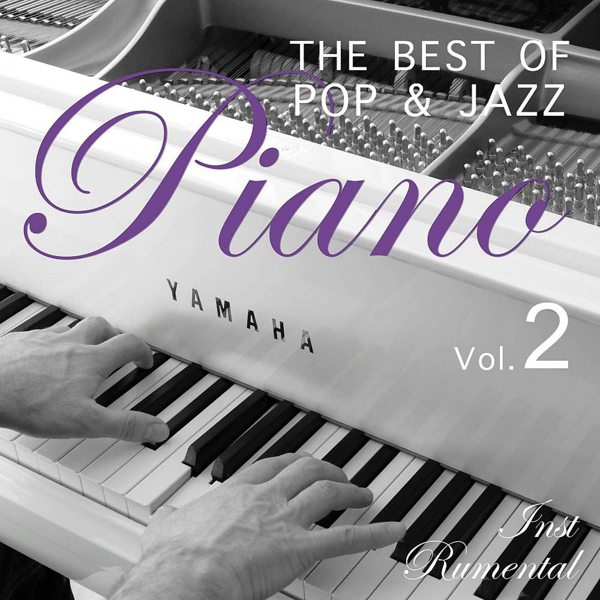 Постер альбома The Best of Pop & Jazz Piano, Vol. 2