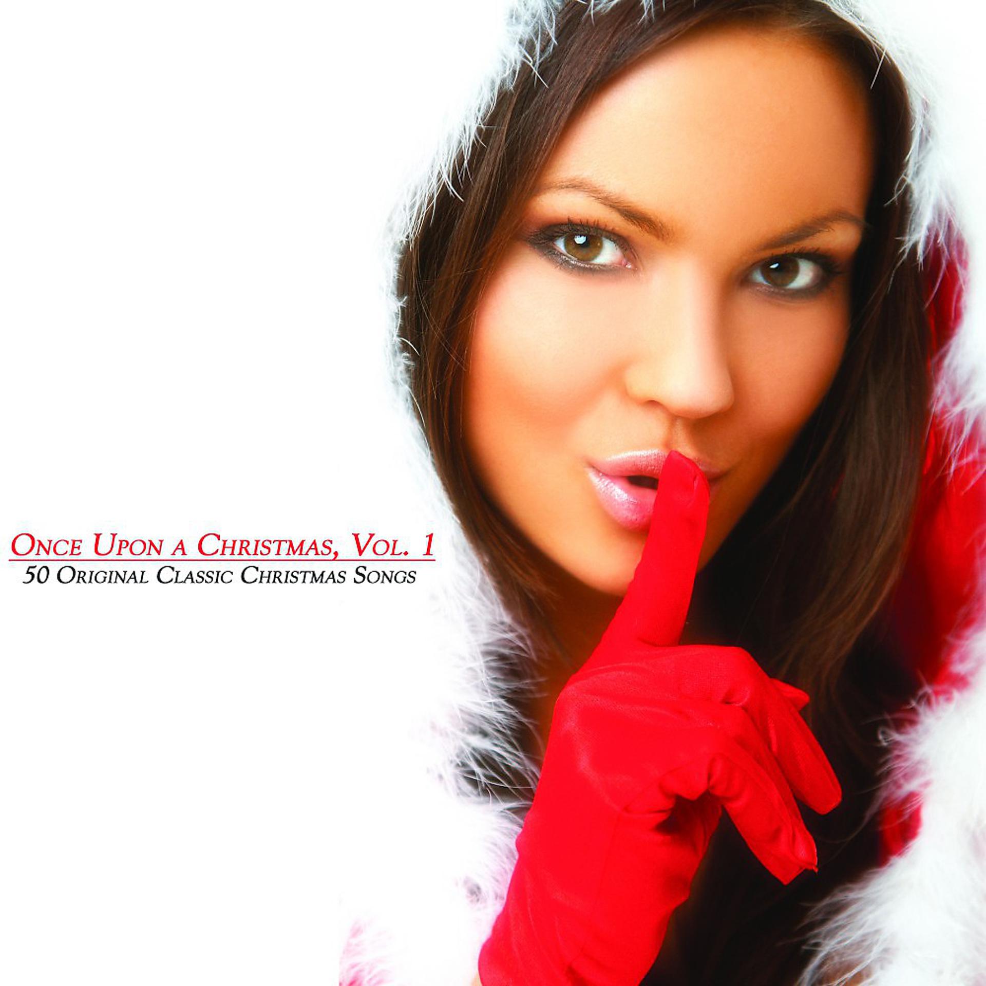 Постер альбома Once Upon a Christmas, Vol. 1 (50 Original Classic Christmas Songs)