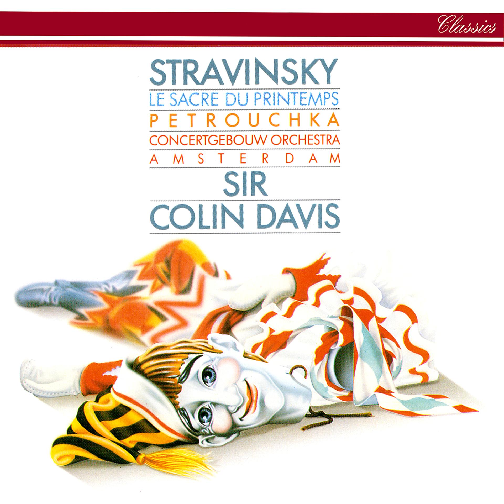 Постер альбома Stravinsky: Le Sacre du Printemps; Petrouchka