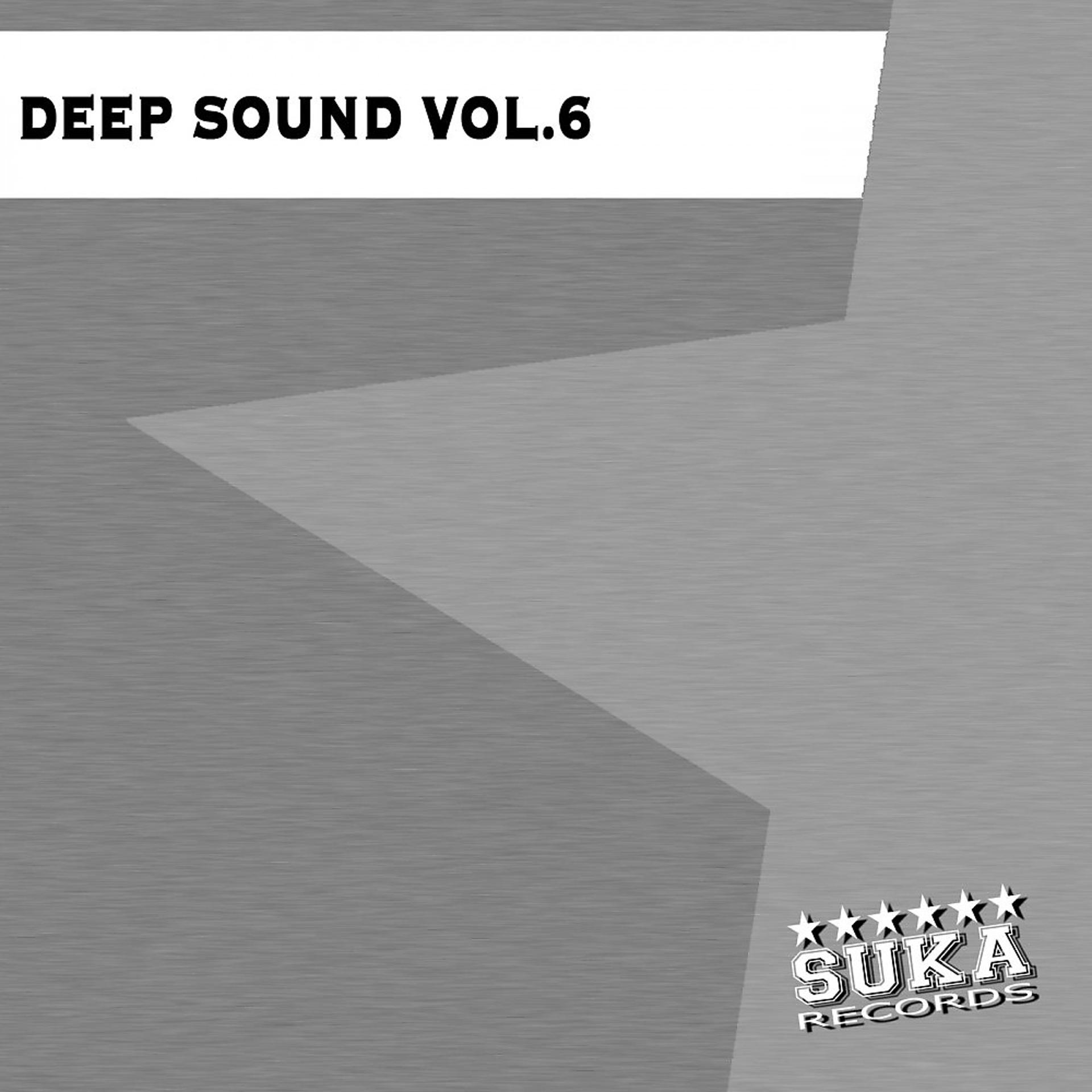 Постер альбома Deep Sound, Vol. 6