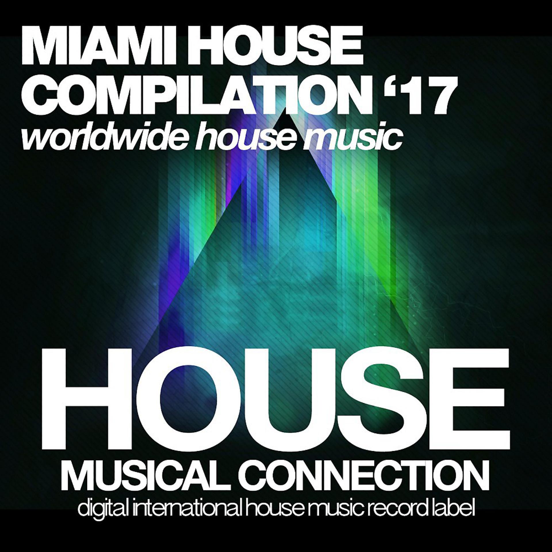 Постер альбома Miami House '17