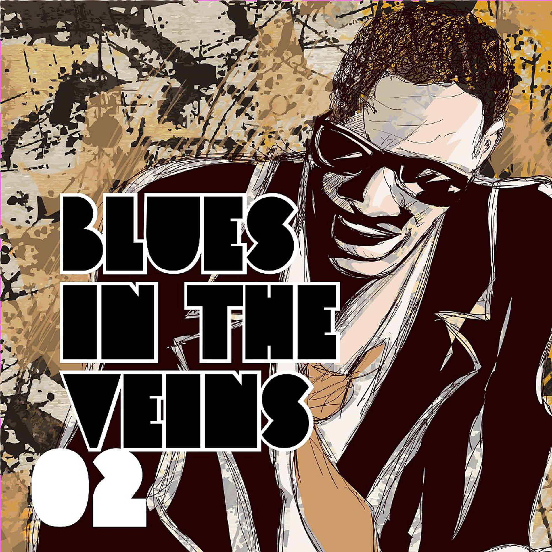 Постер альбома Blues in the Veins, Vol. 2