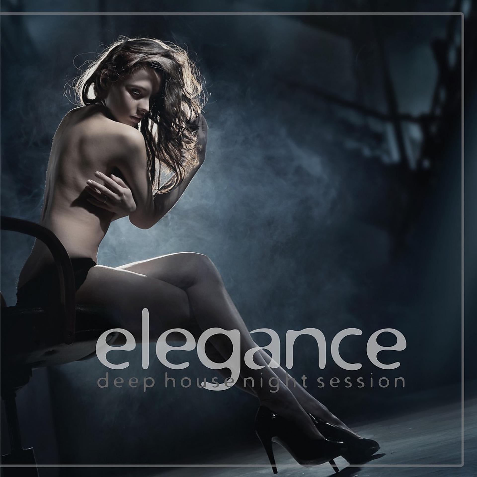 Постер альбома Elegance (Deep House Night Session)