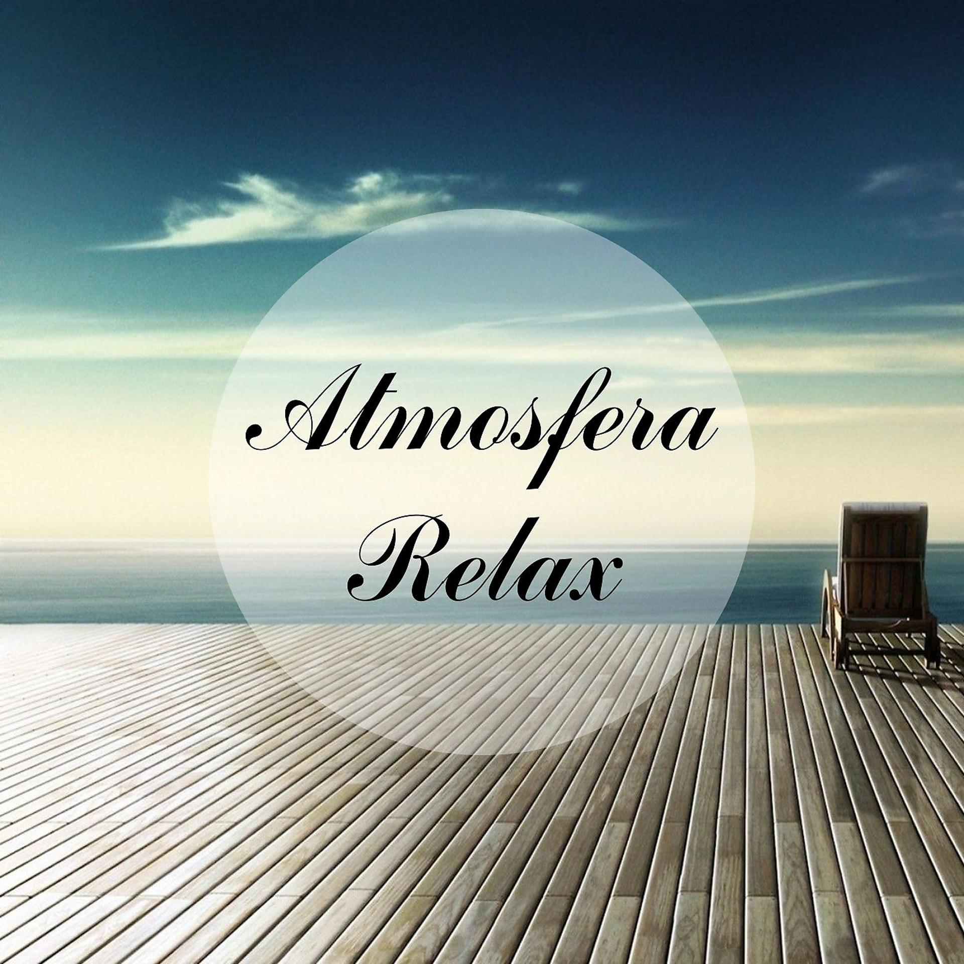 Постер альбома Atmosfera Relax