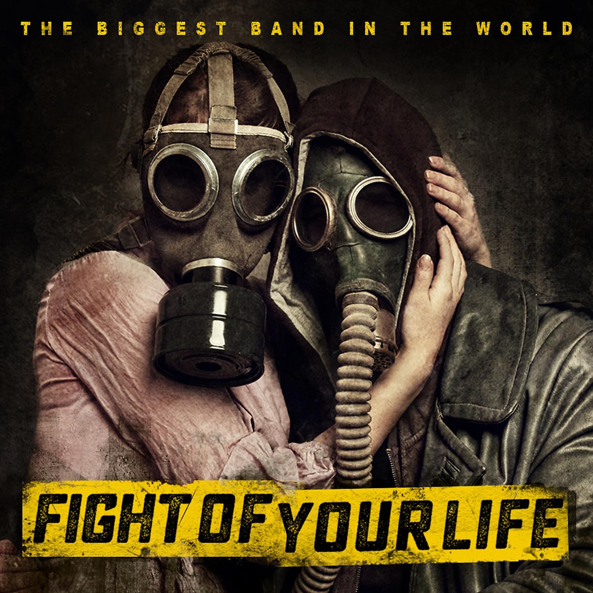 Постер альбома Fight of Your Life