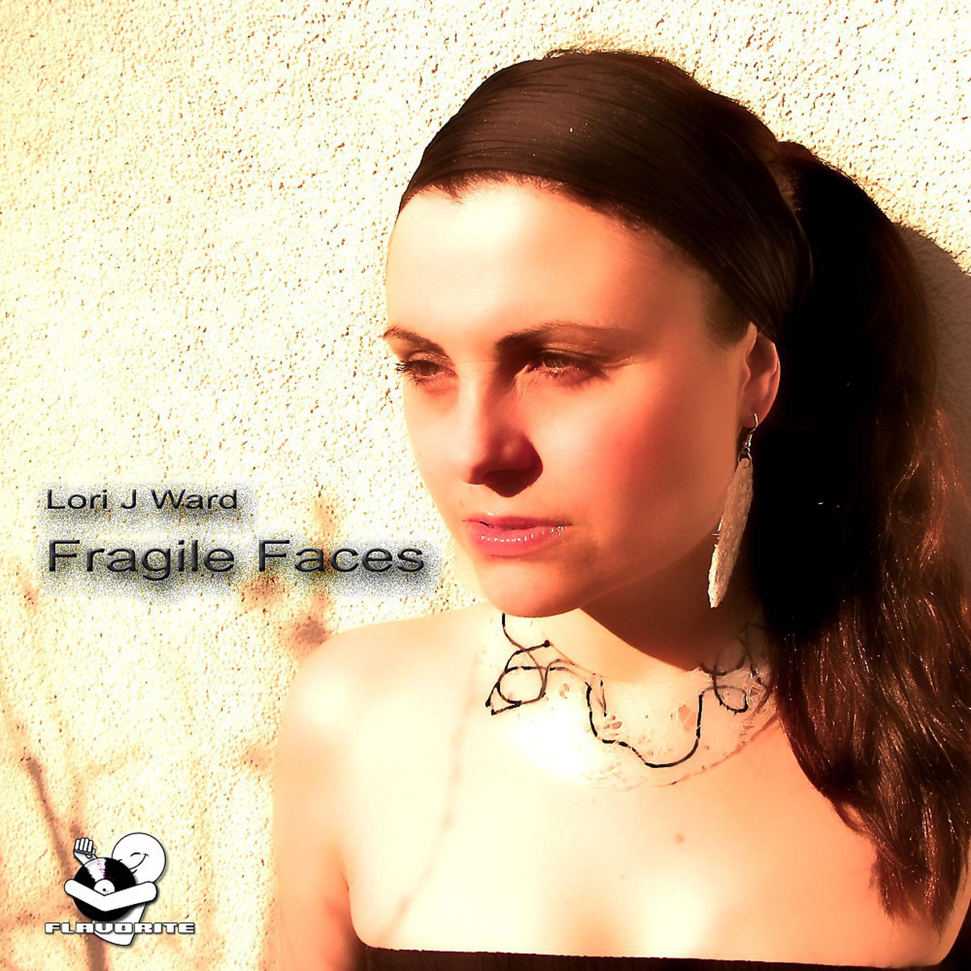 Постер альбома Fragile Faces
