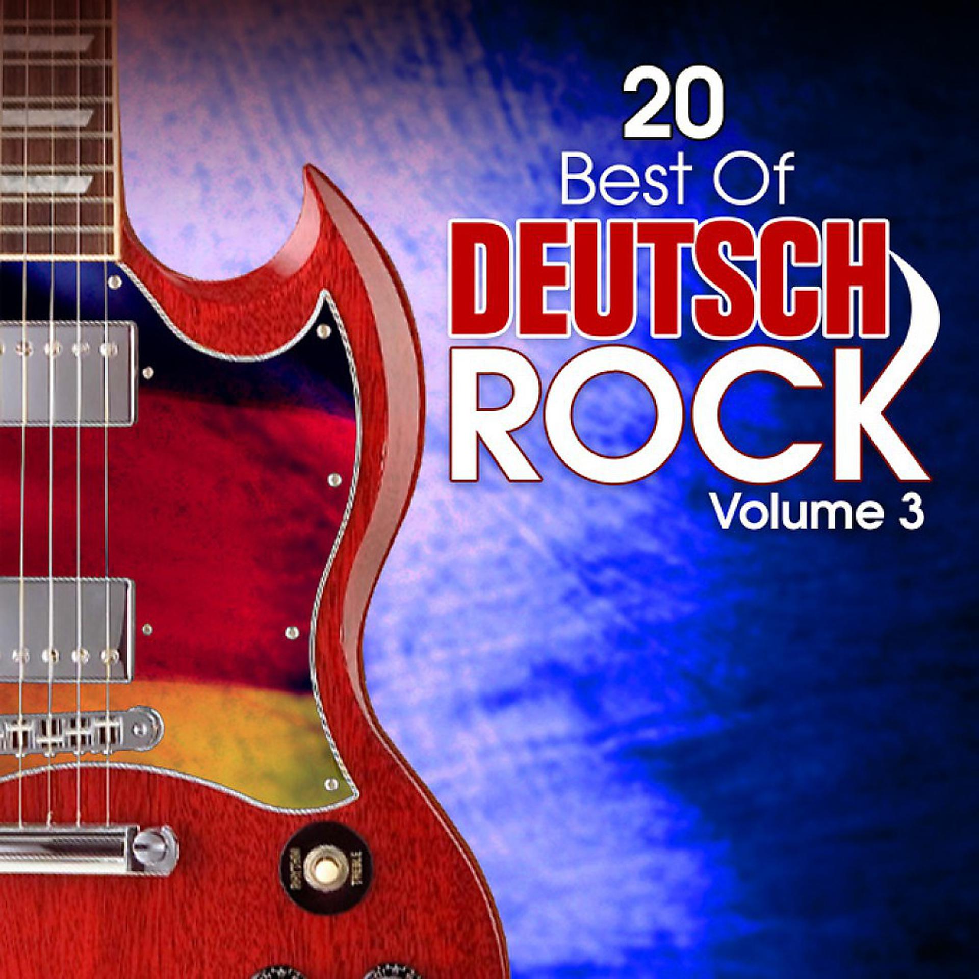 Постер альбома 20 Best Of Deutschrock Vol. 3