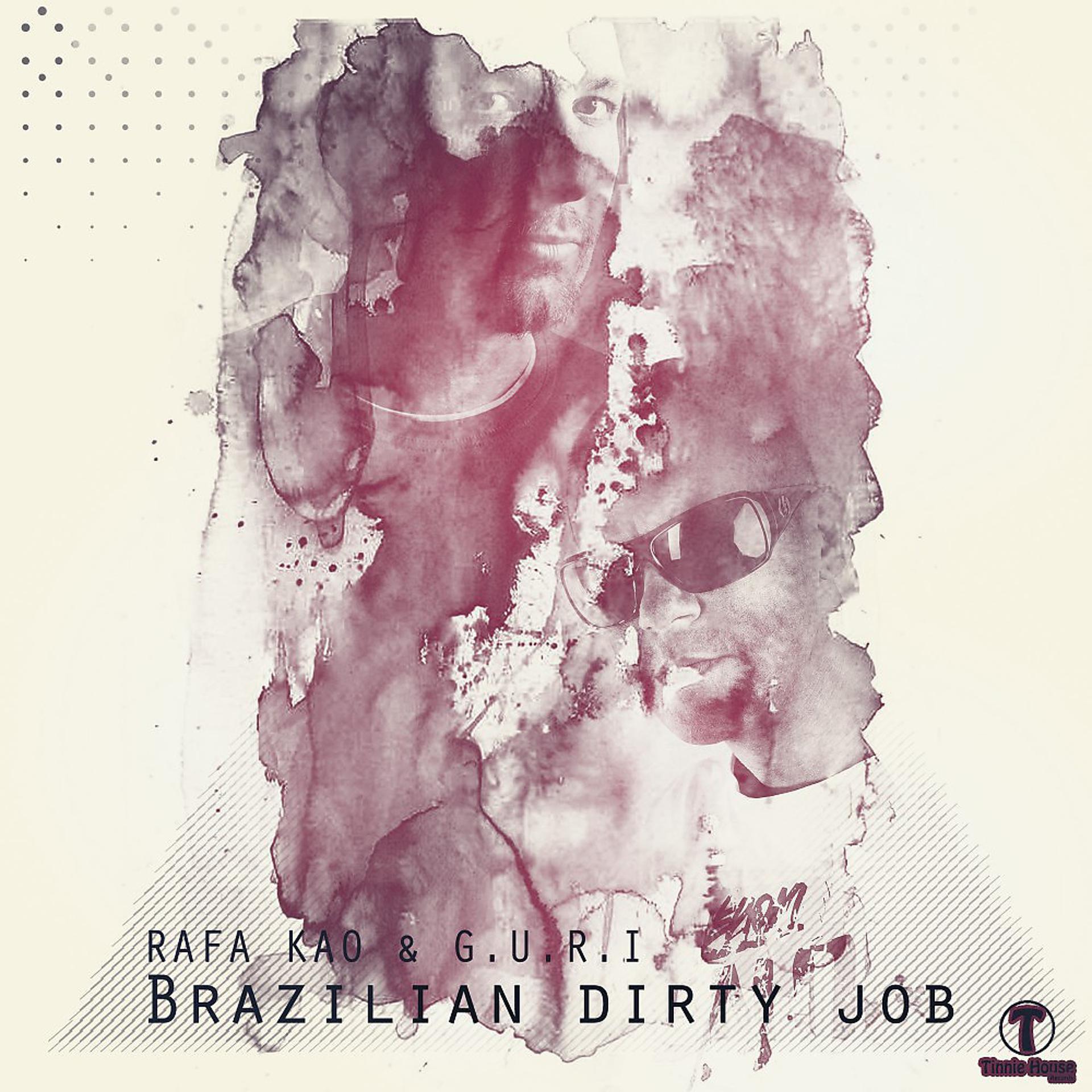 Постер альбома Brazilian Dirty Job