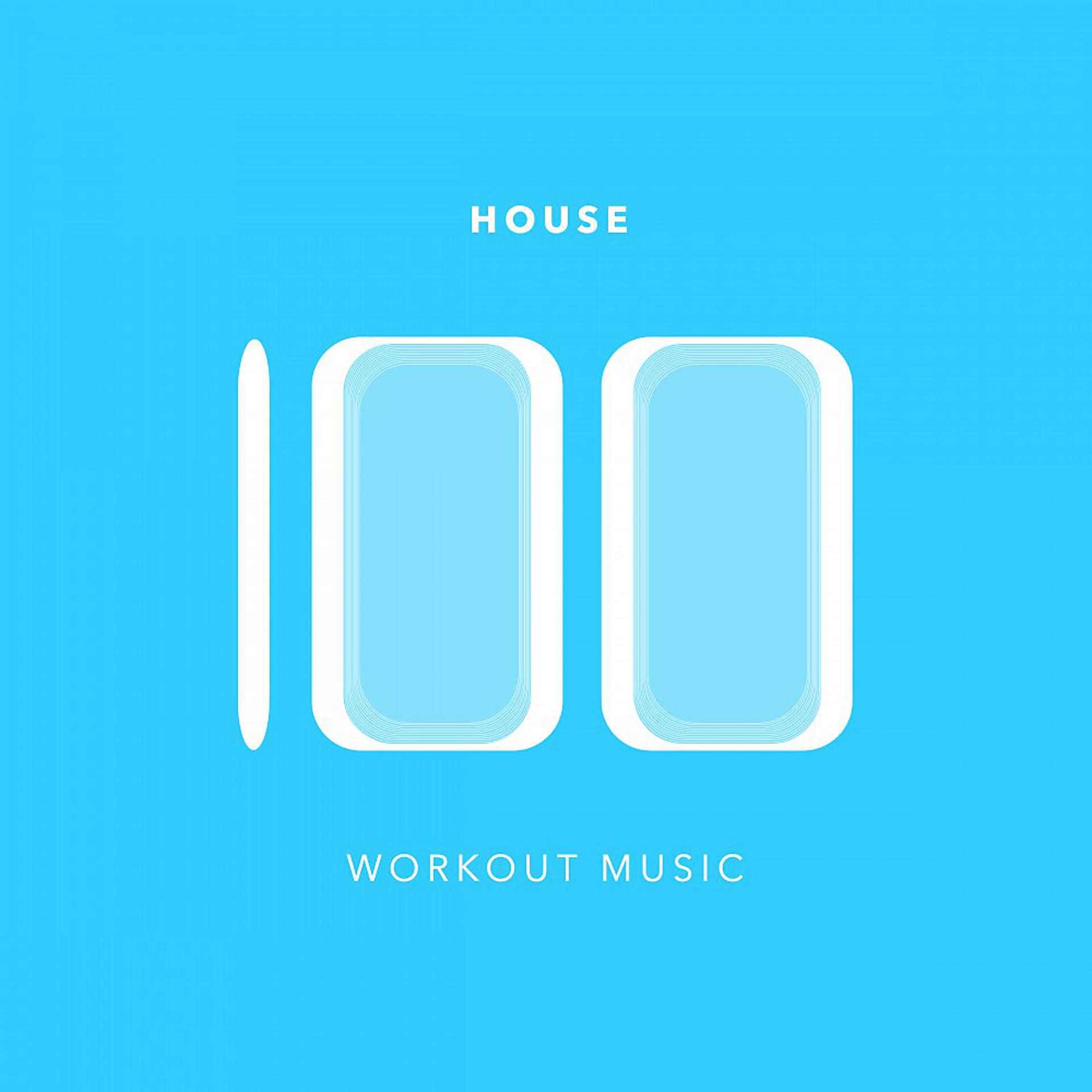 Постер альбома 100 House Workout Music