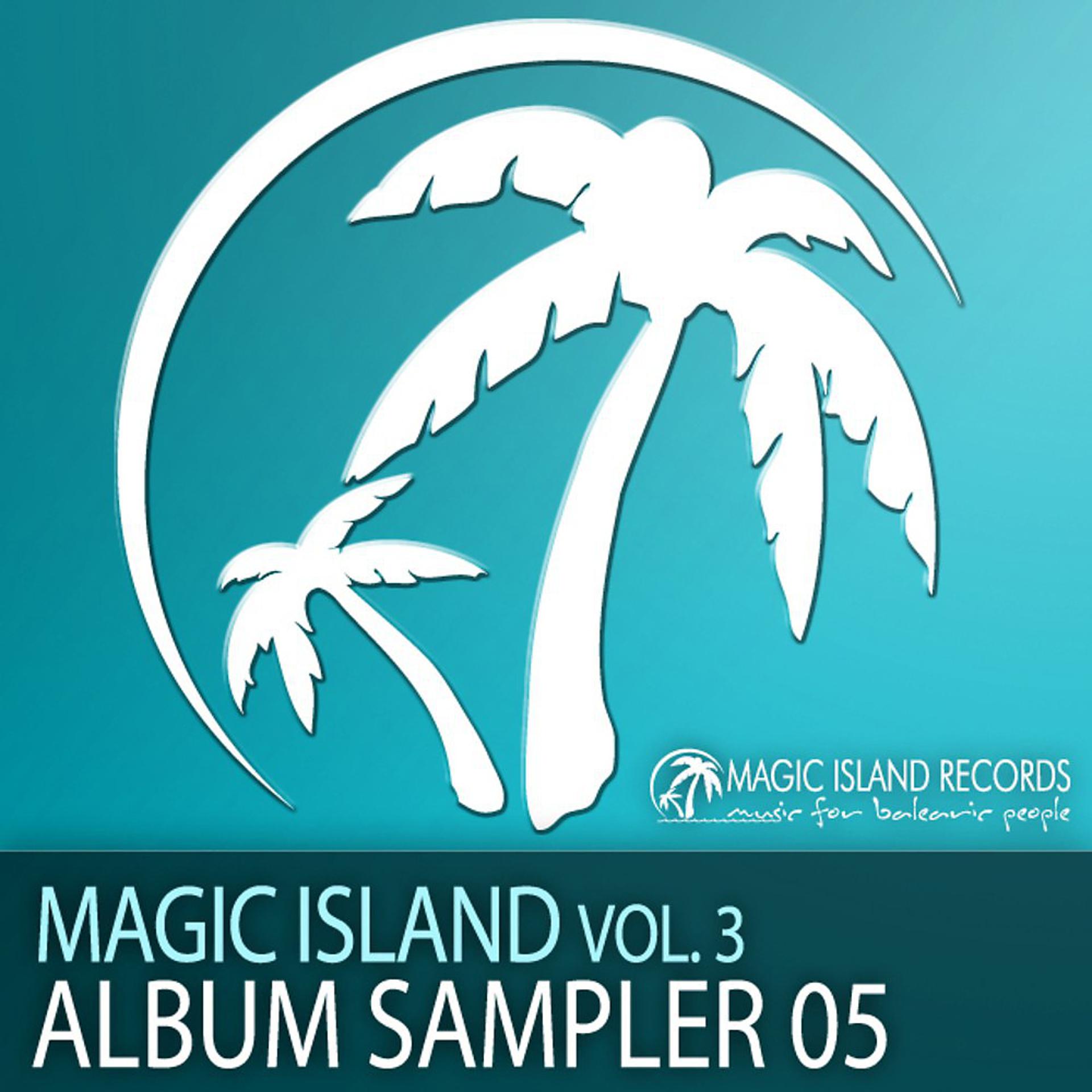 Постер альбома Magic Island, Vol. 3 Album Sampler 05