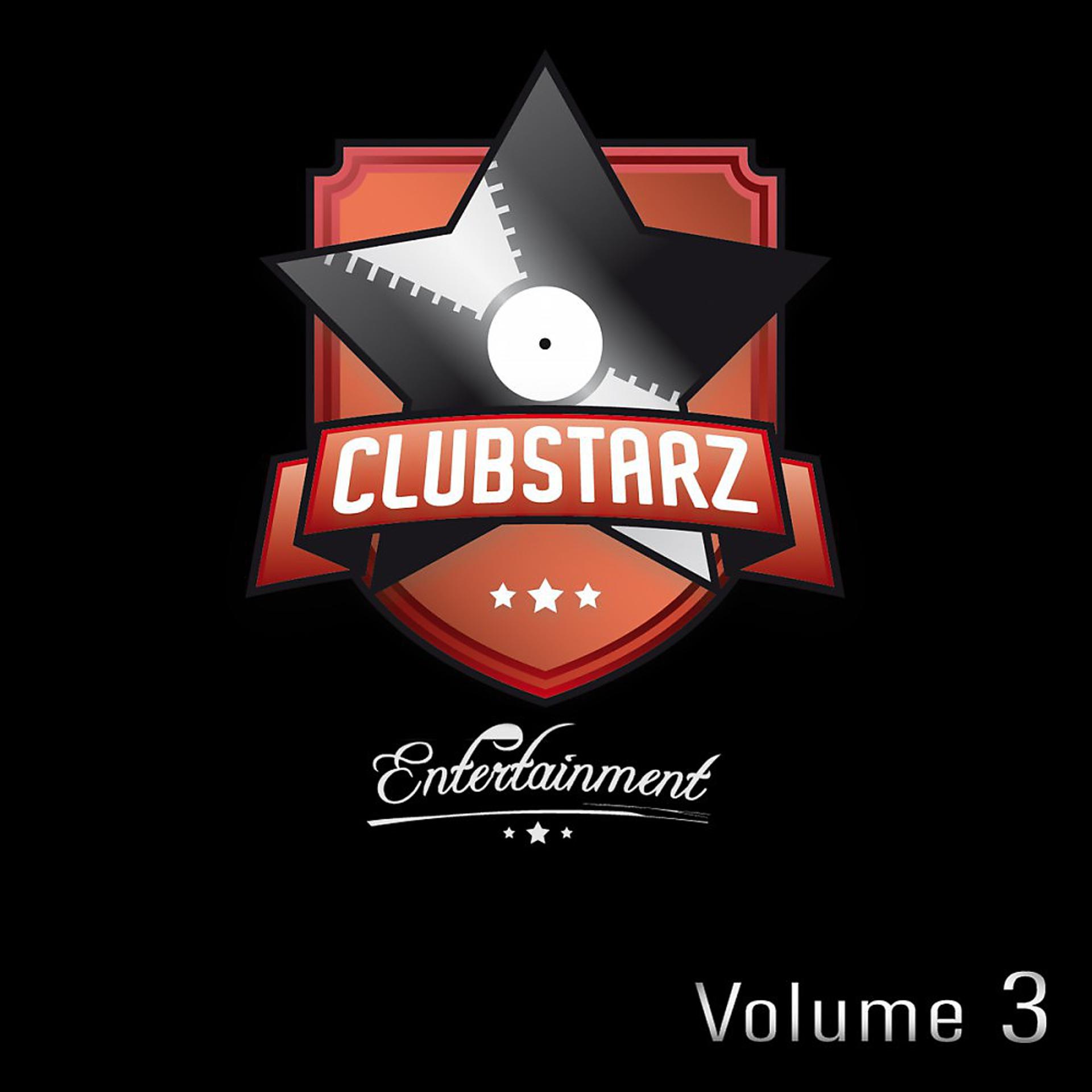 Постер альбома Clubstarz Tunes, Vol. 3 (DJ Blackskin Presents)