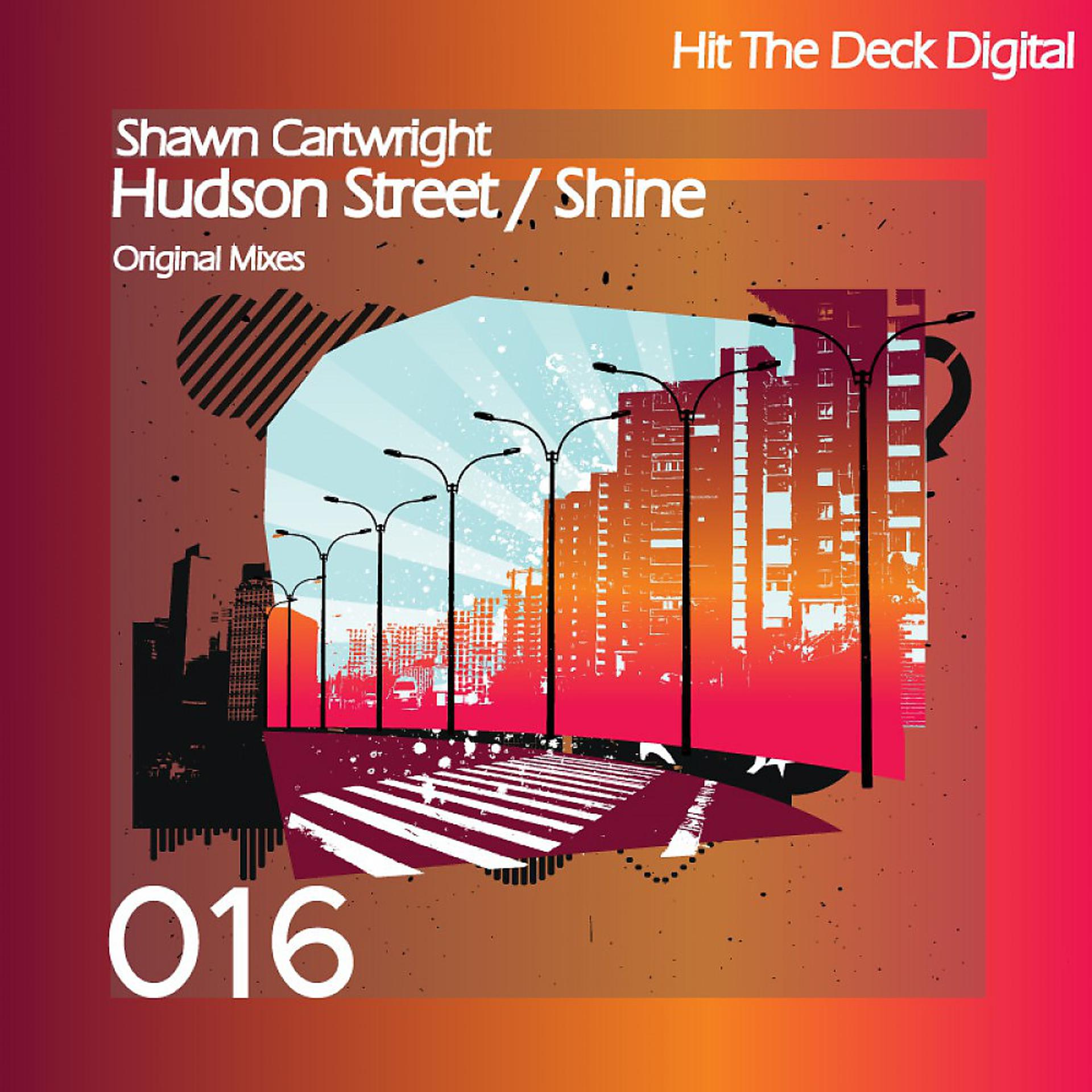 Постер альбома Hudson Street / Shine