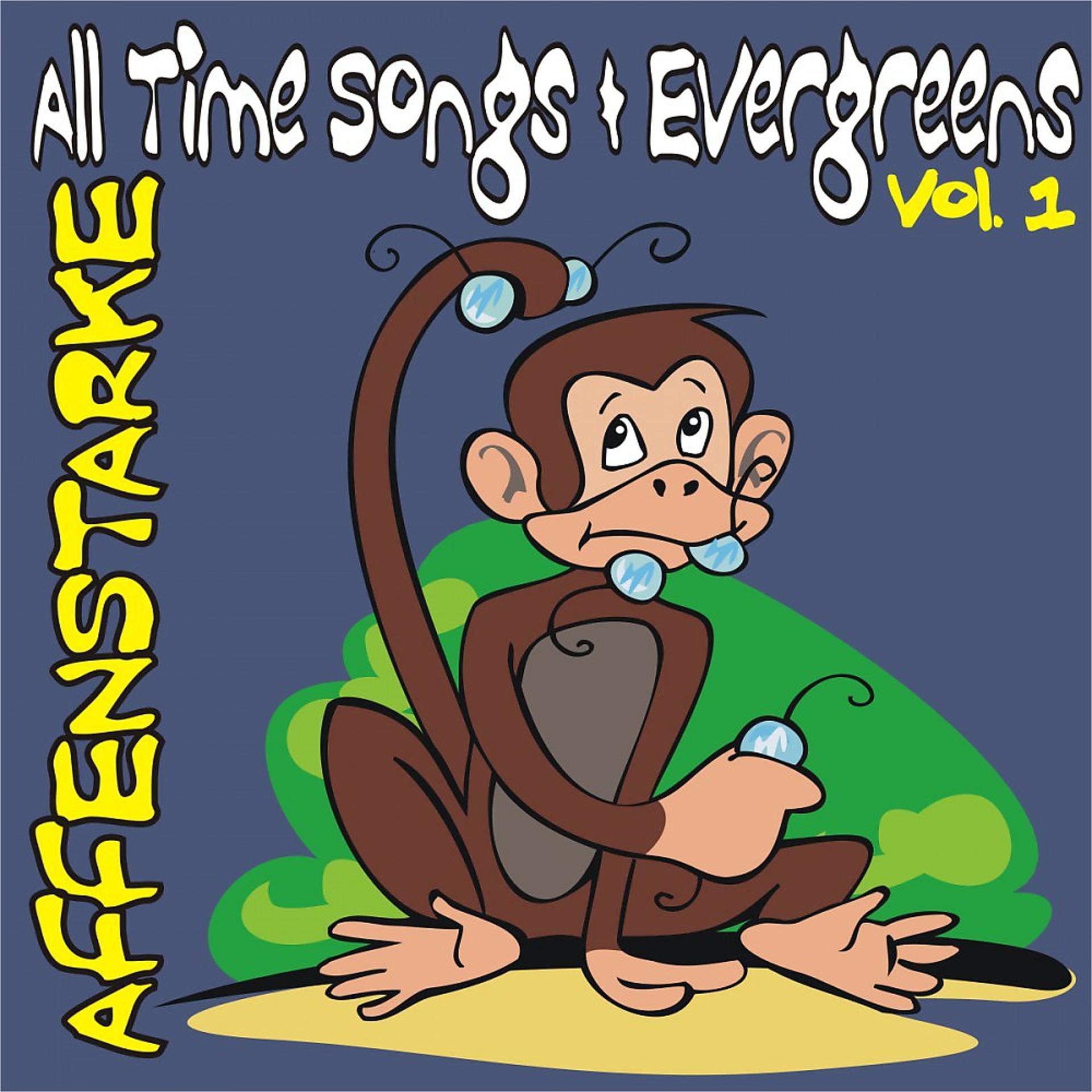 Постер альбома Affenstarke All Time Songs & Evergreens Vol. 1 (Reloaded Versions)