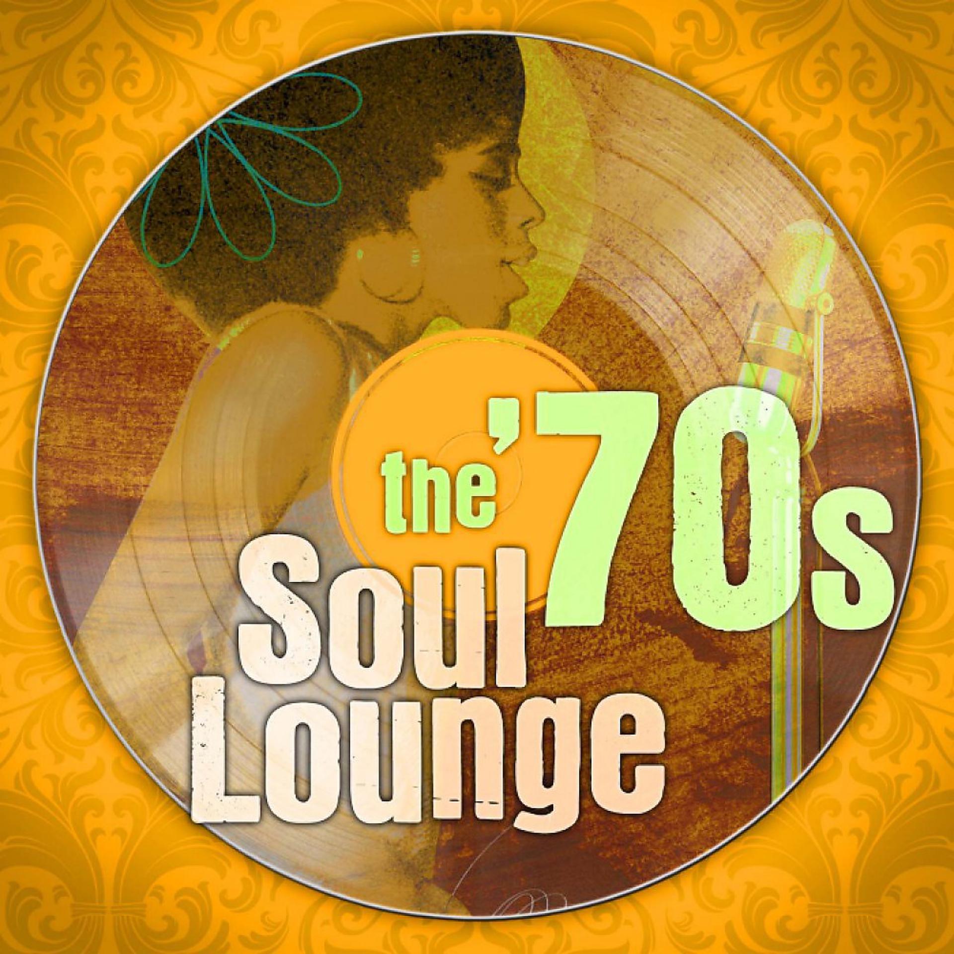 Постер альбома The '70S Soul Lounge