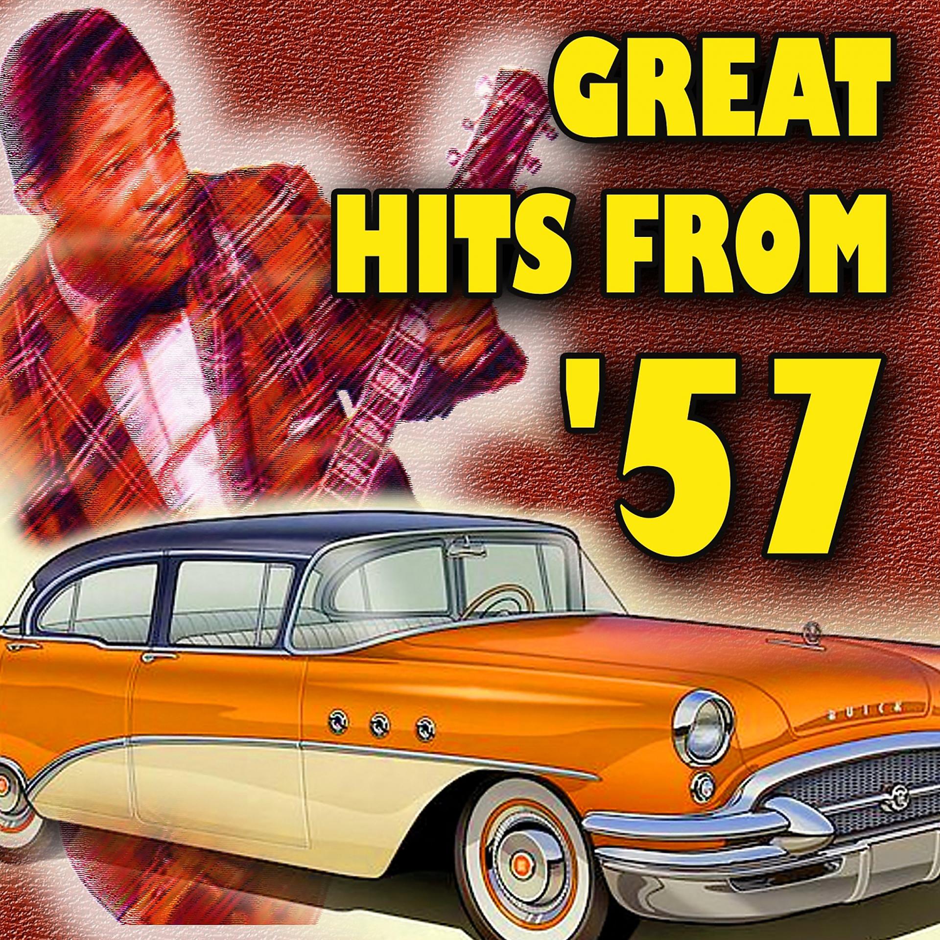 Постер альбома Great Hits From '57