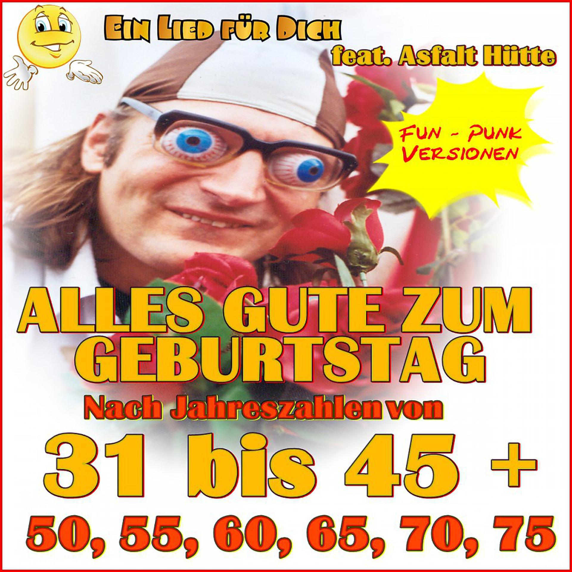 Постер альбома Alles Gute zum Geburtstag (Fun-Punk Versionen) Nach Jahreszahlen von 31 bis 45 Jahre plus 50, 55, 60, 65, 70, 75