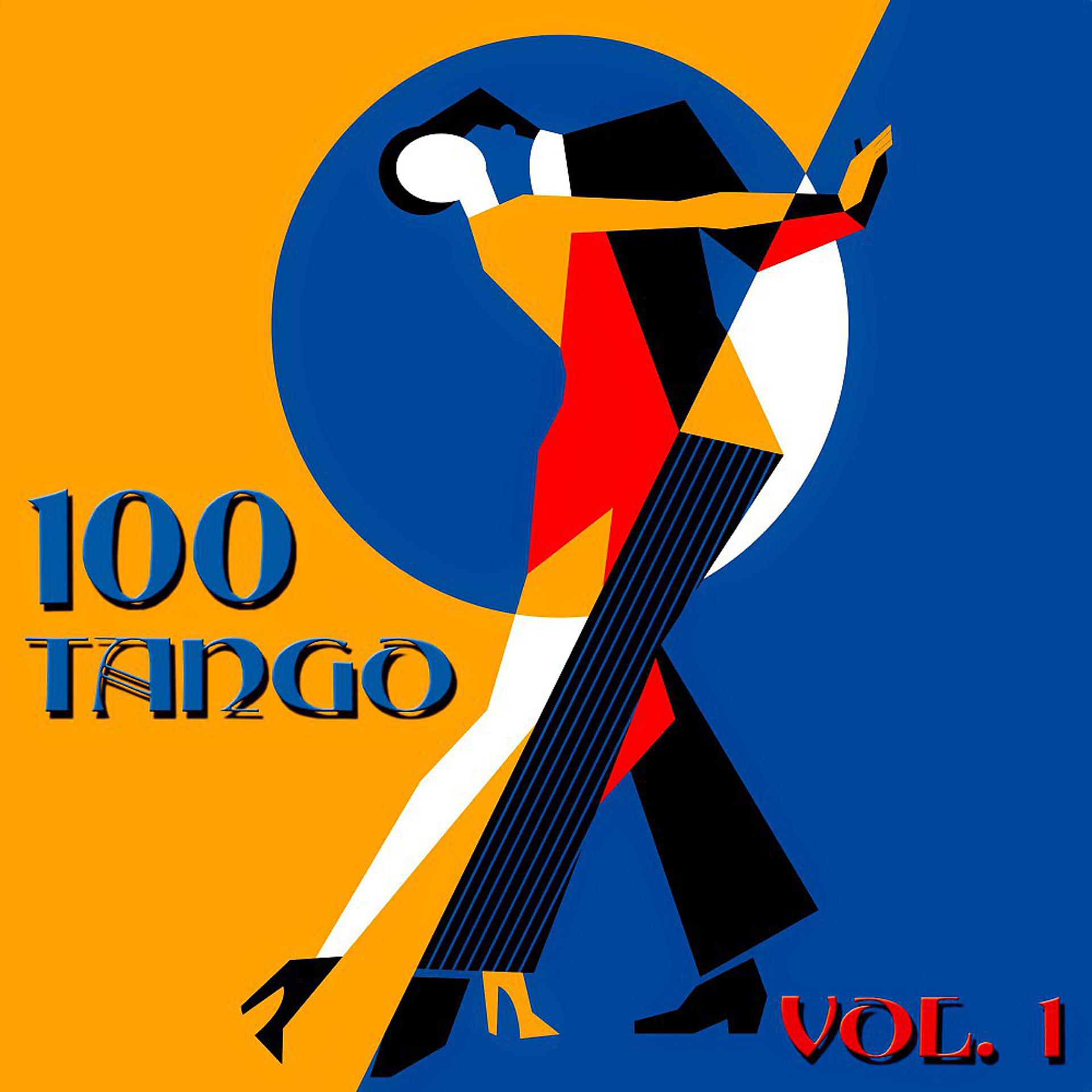 Постер альбома 100 Tango, Vol. 1 (100 Original Recordings)