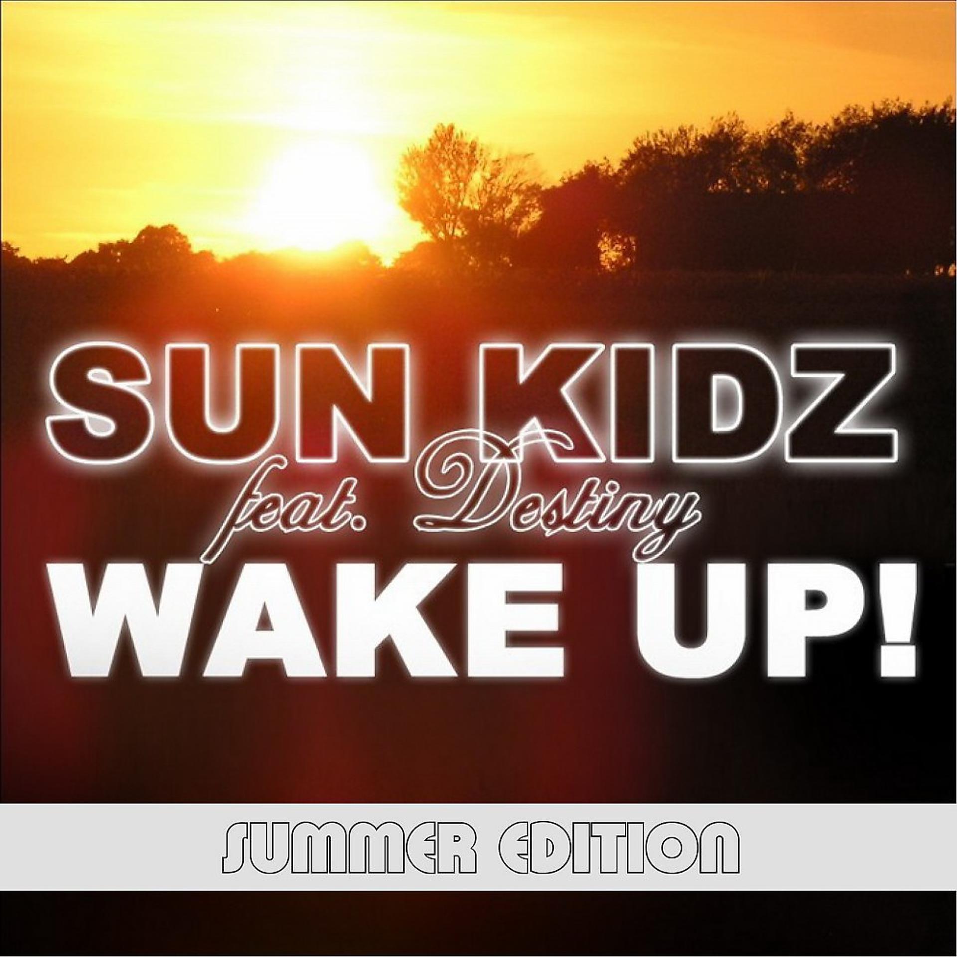 Постер альбома Wake Up (Summer Edition)