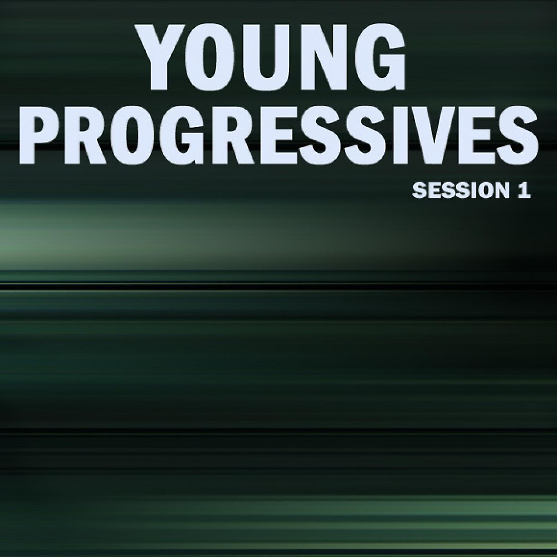 Постер альбома Young Progressives, Session 1