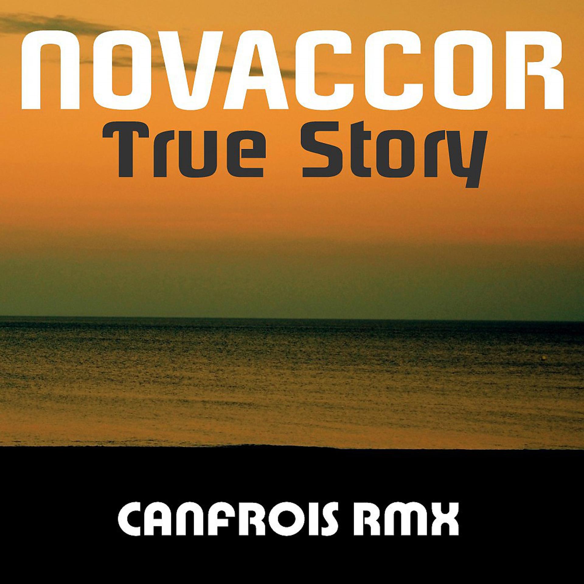 Постер альбома True Story (Canfrois Remix)
