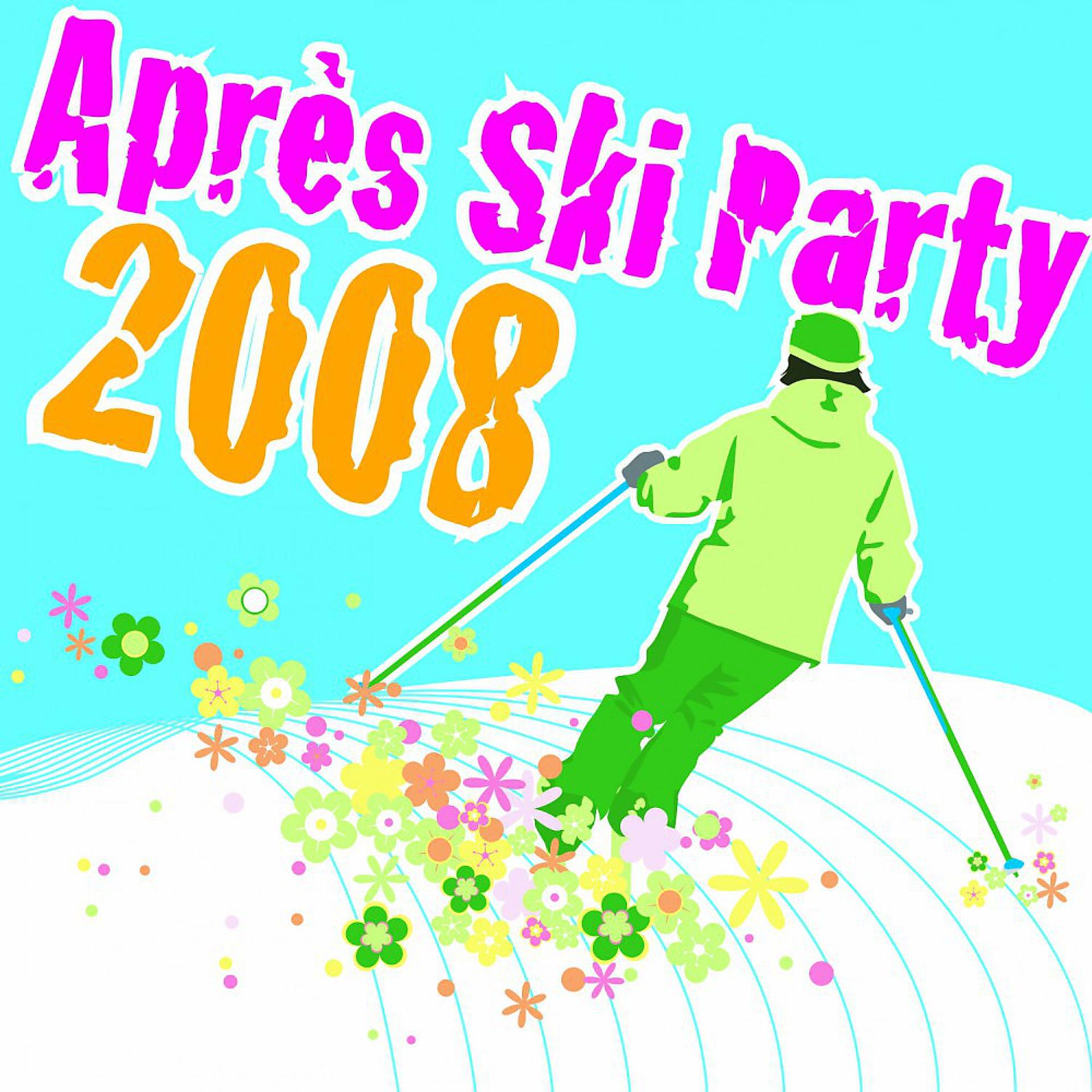 Постер альбома Apres Ski Party 2008