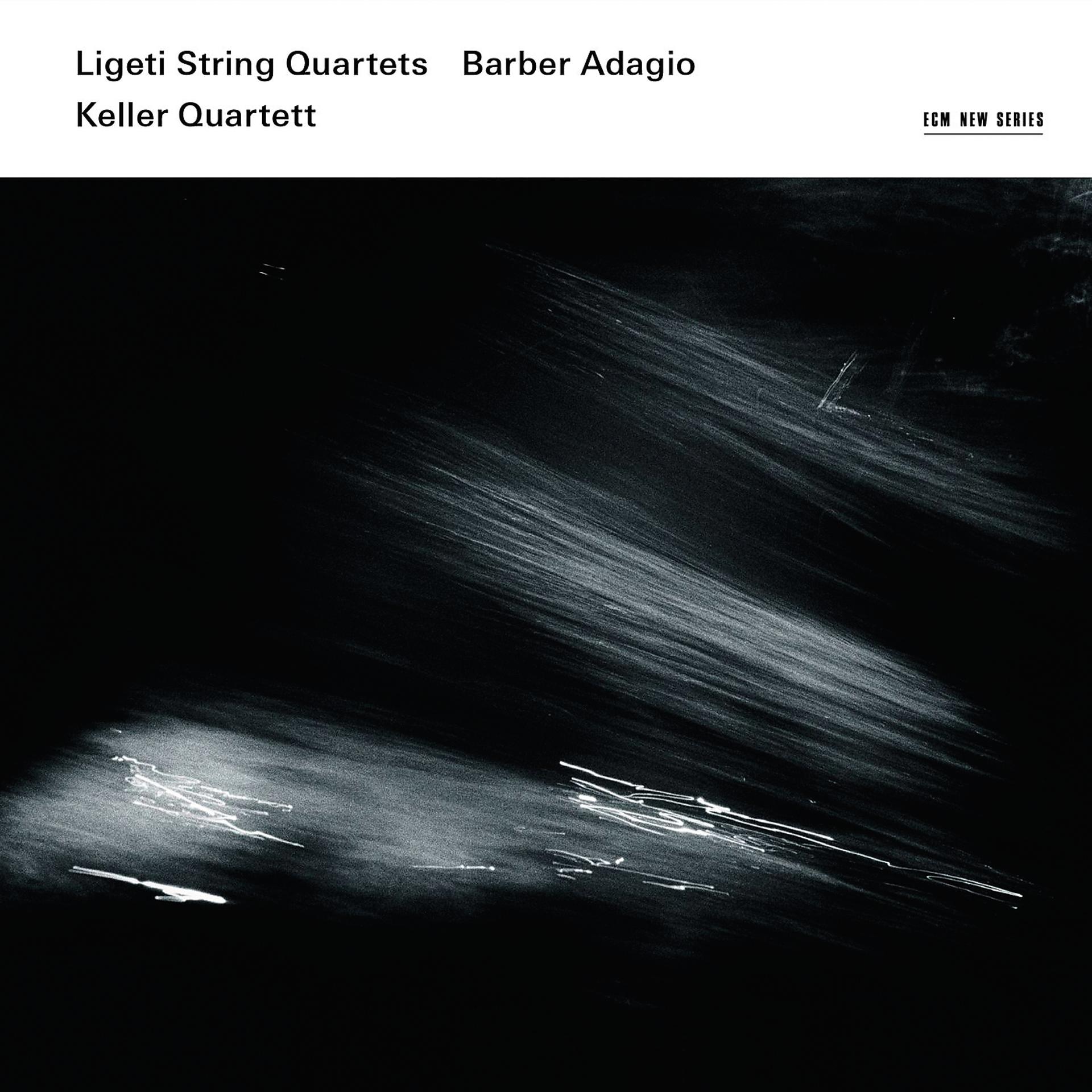 Постер альбома Ligeti String Quartets / Barber Adagio