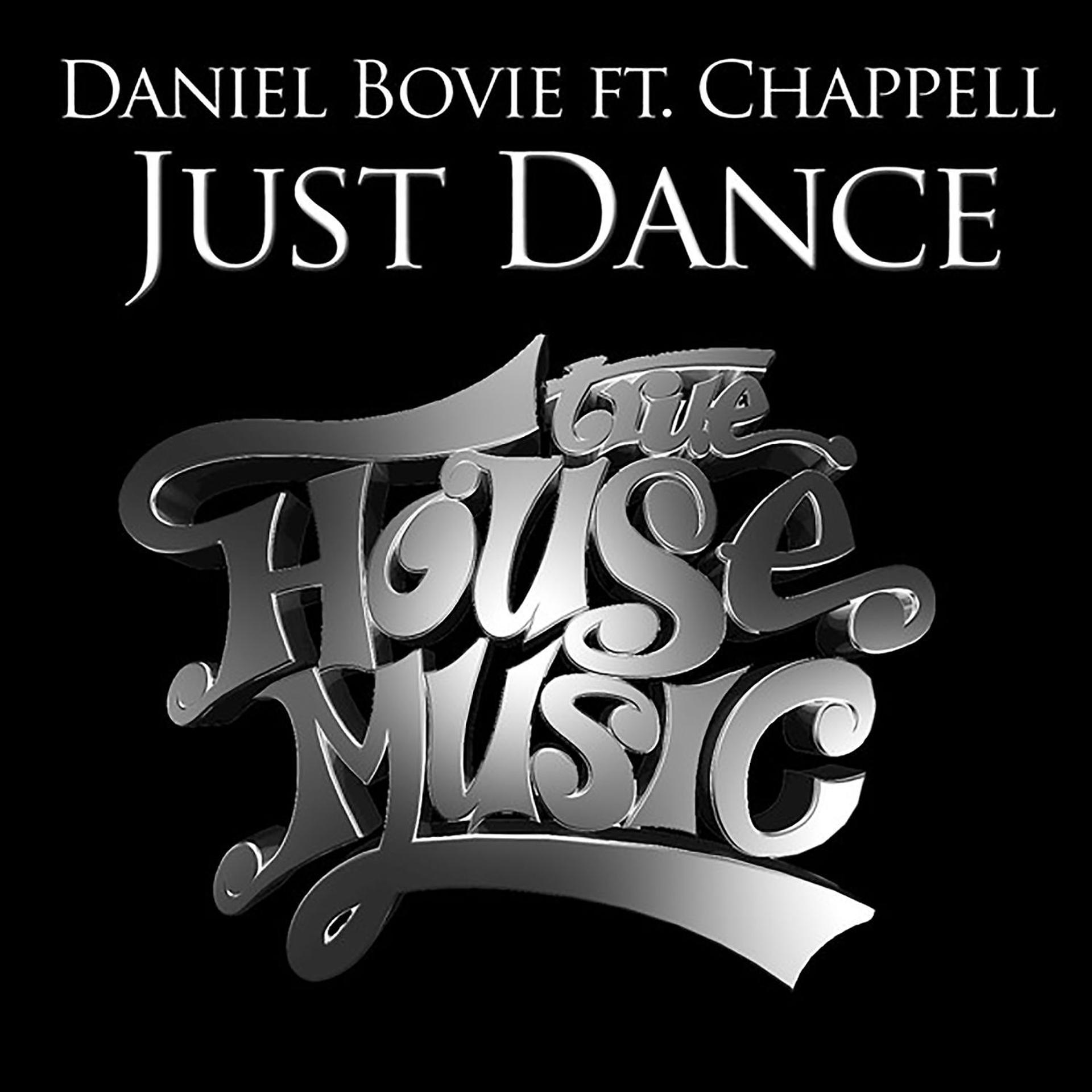 Постер альбома Just Dance (feat. Chappell)