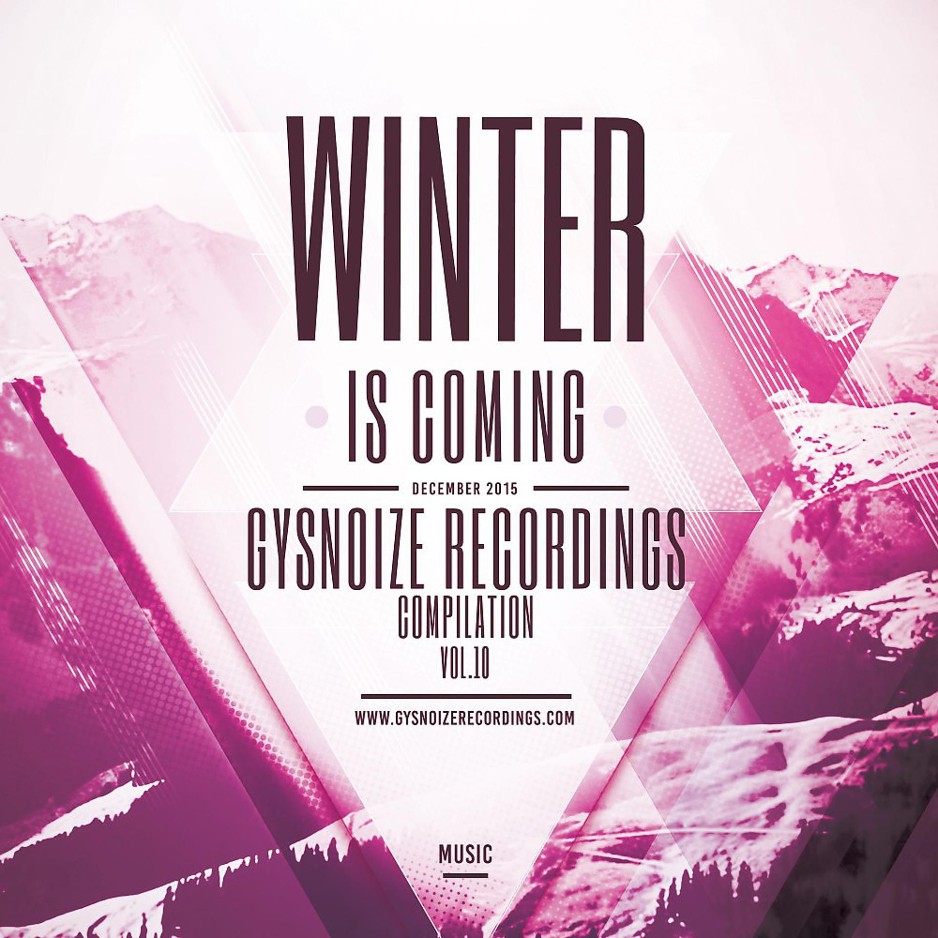 Постер альбома Winter Is Coming, Vol. 10